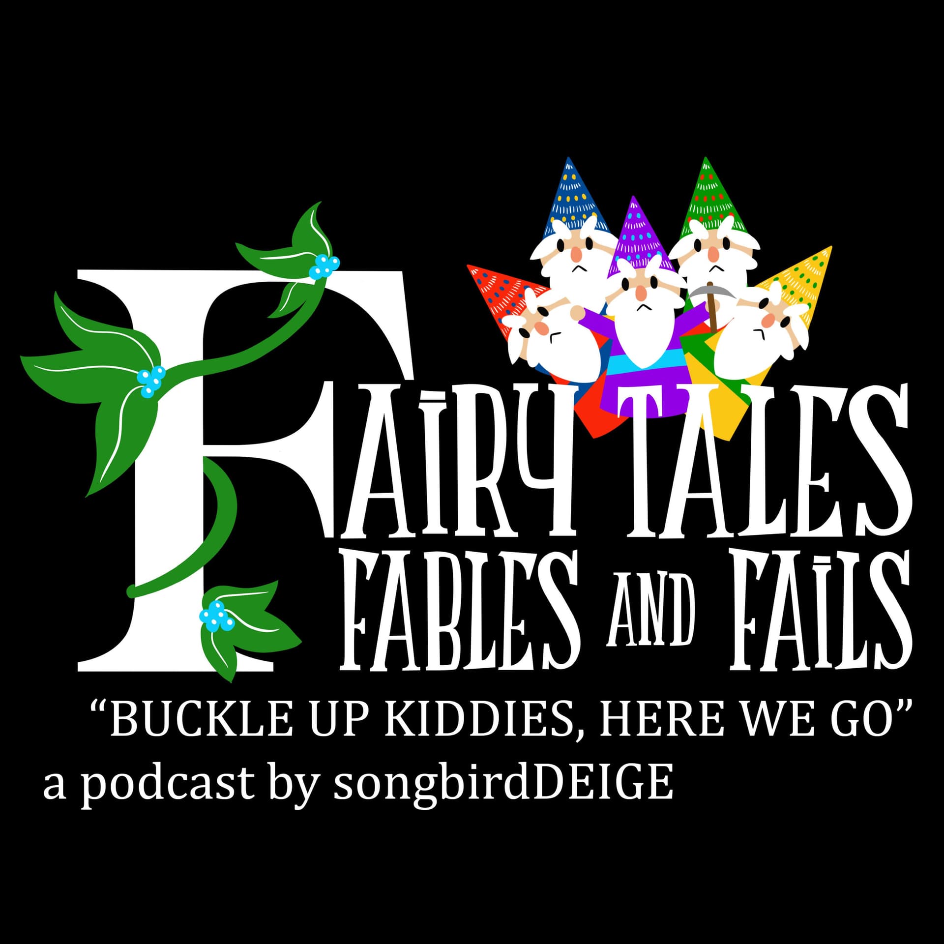 Fairy Tales, Fables, and Fails - Podcasts