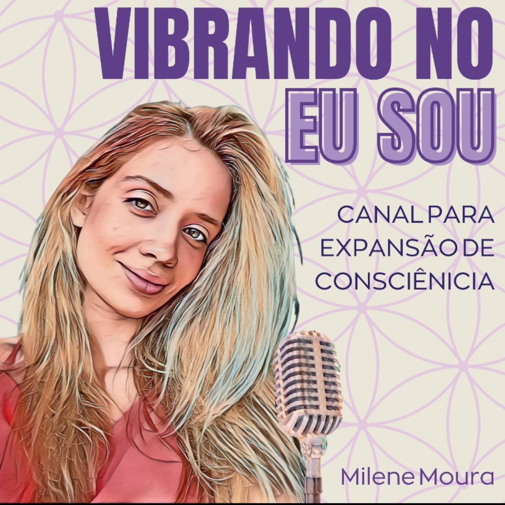 VIBRANDO NO EU SOU - Podcasts