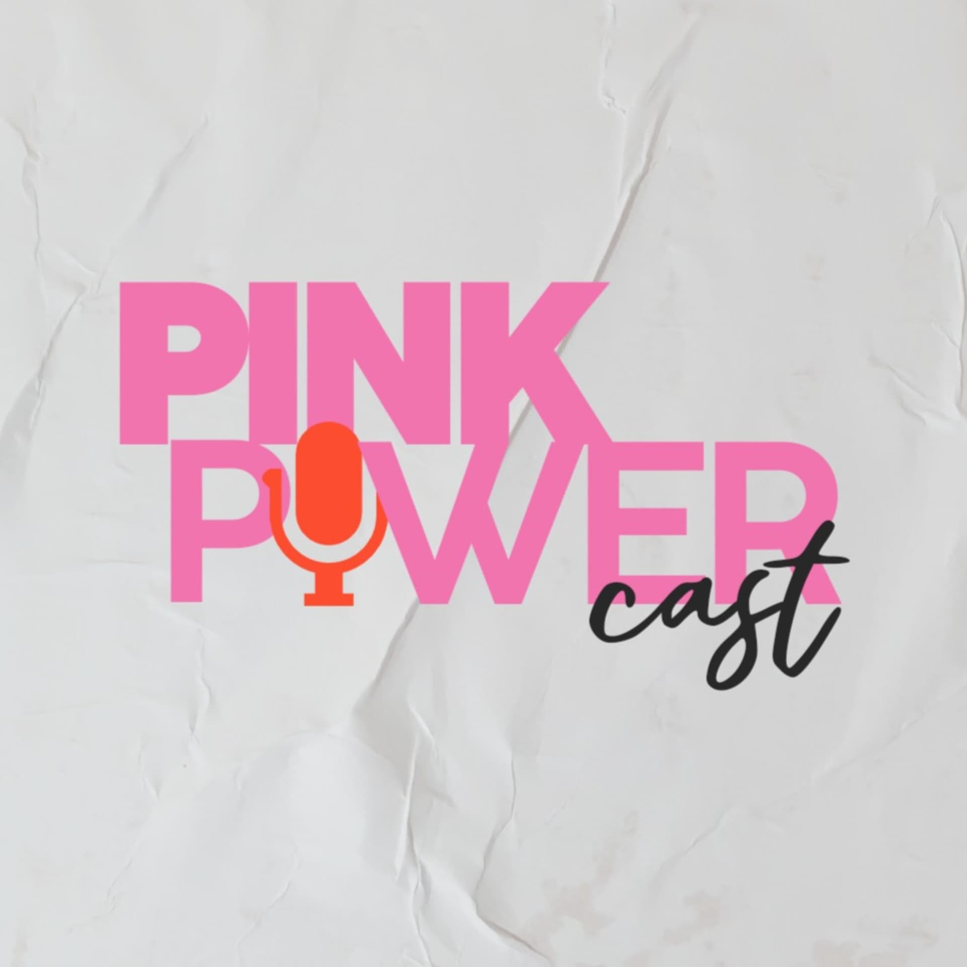 Pink Power Cast by Flavia Arrais - Podcasts