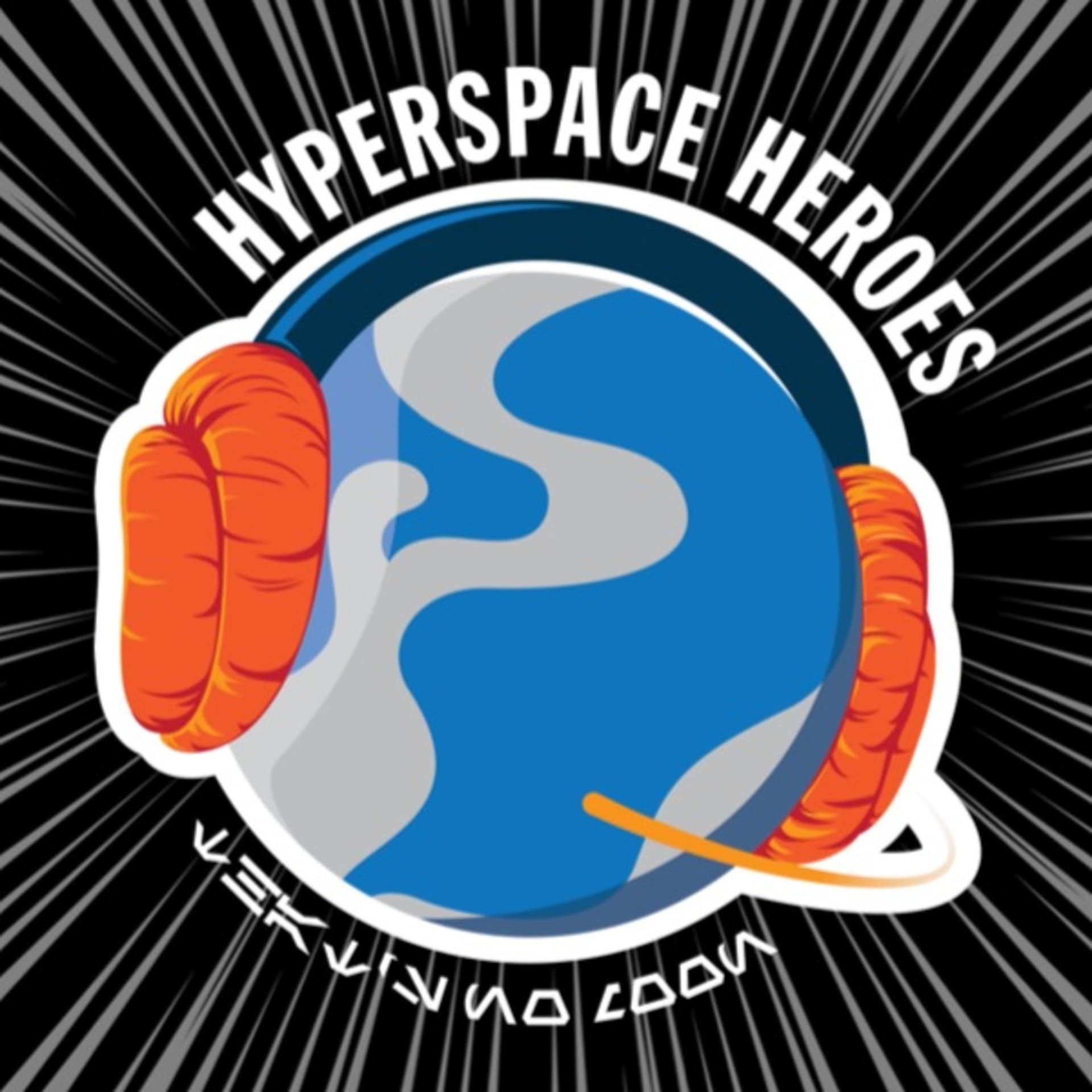 Hyperspace Heroes Podcast - The Legend of Brown Squadron (A Star Wars Podcast) - Podcasts