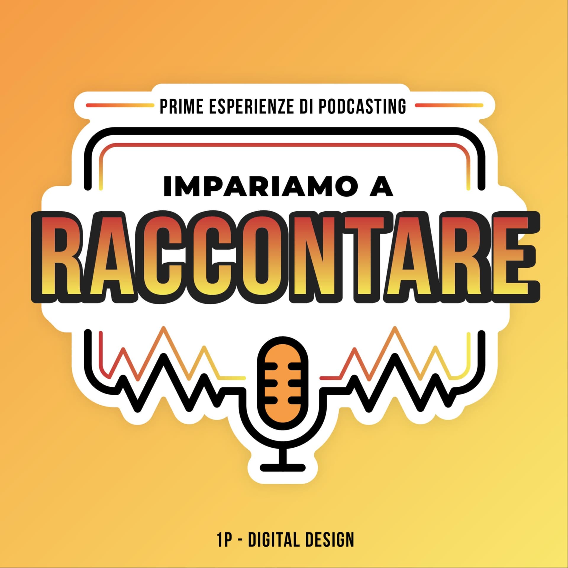 Prime esperienze di Podcasting: Impariamo a raccontare - Podcasts
