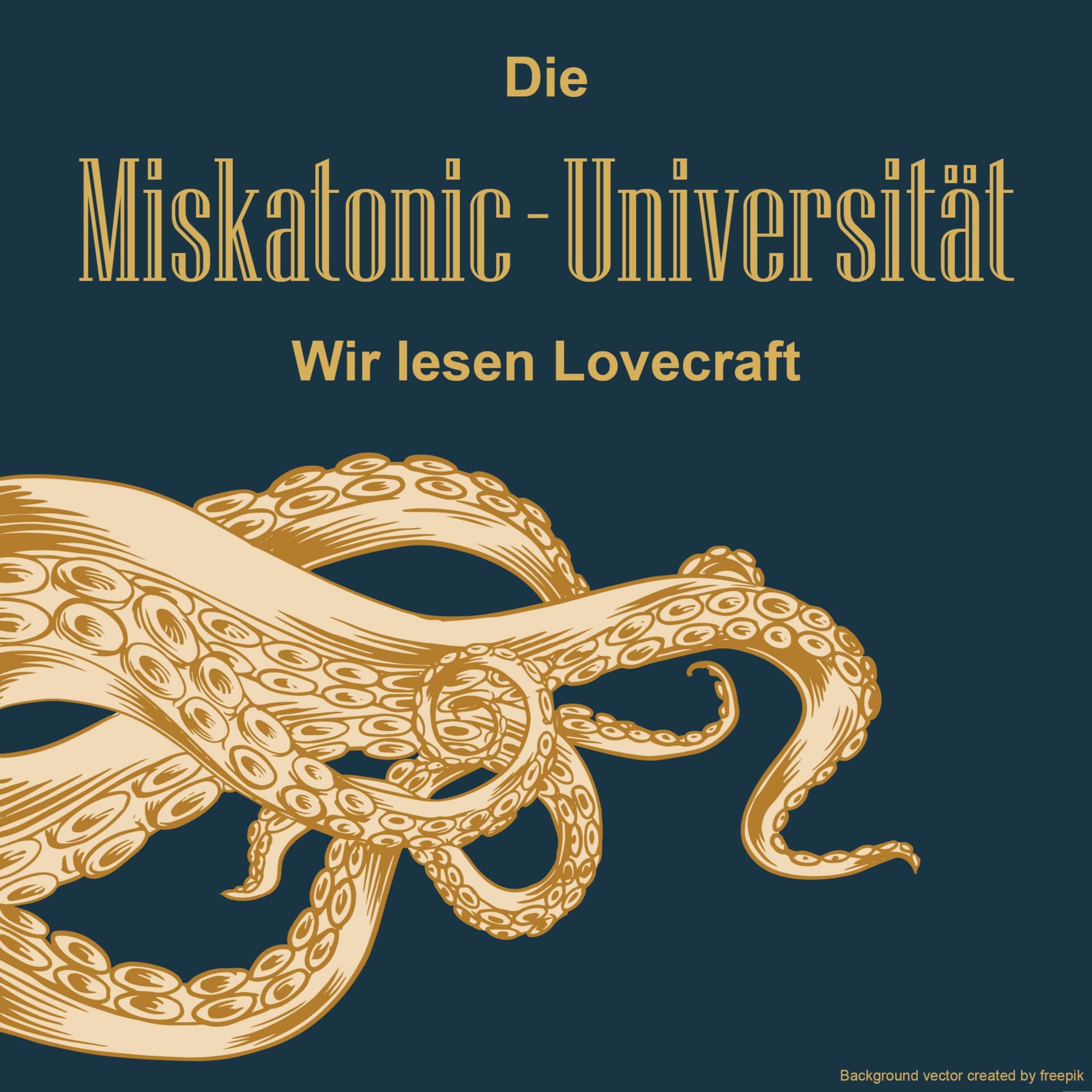 Die Miskatonic-Universität - Wir lesen Lovecraft - Podcasts