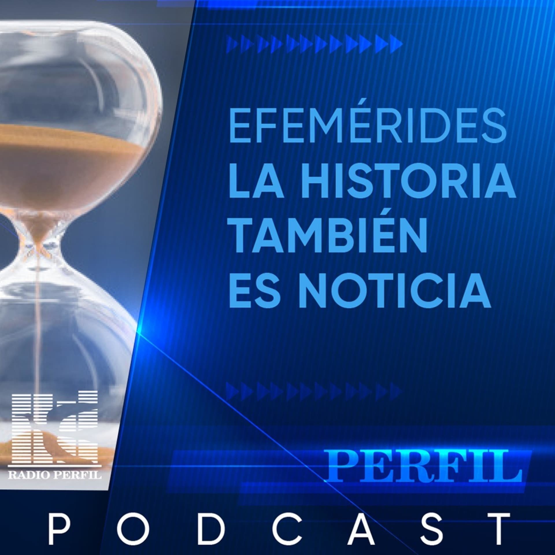 La Historia También Es Noticia - Efemérides Enero - Podcasts
