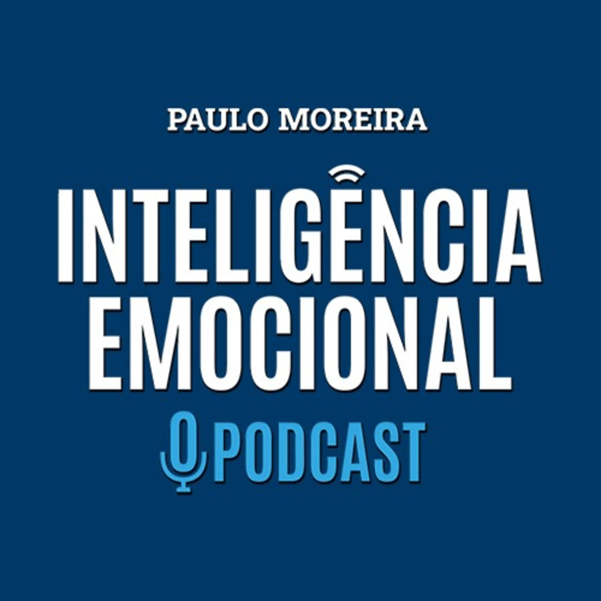 Inteligência Emocional • O Podcast - Podcasts