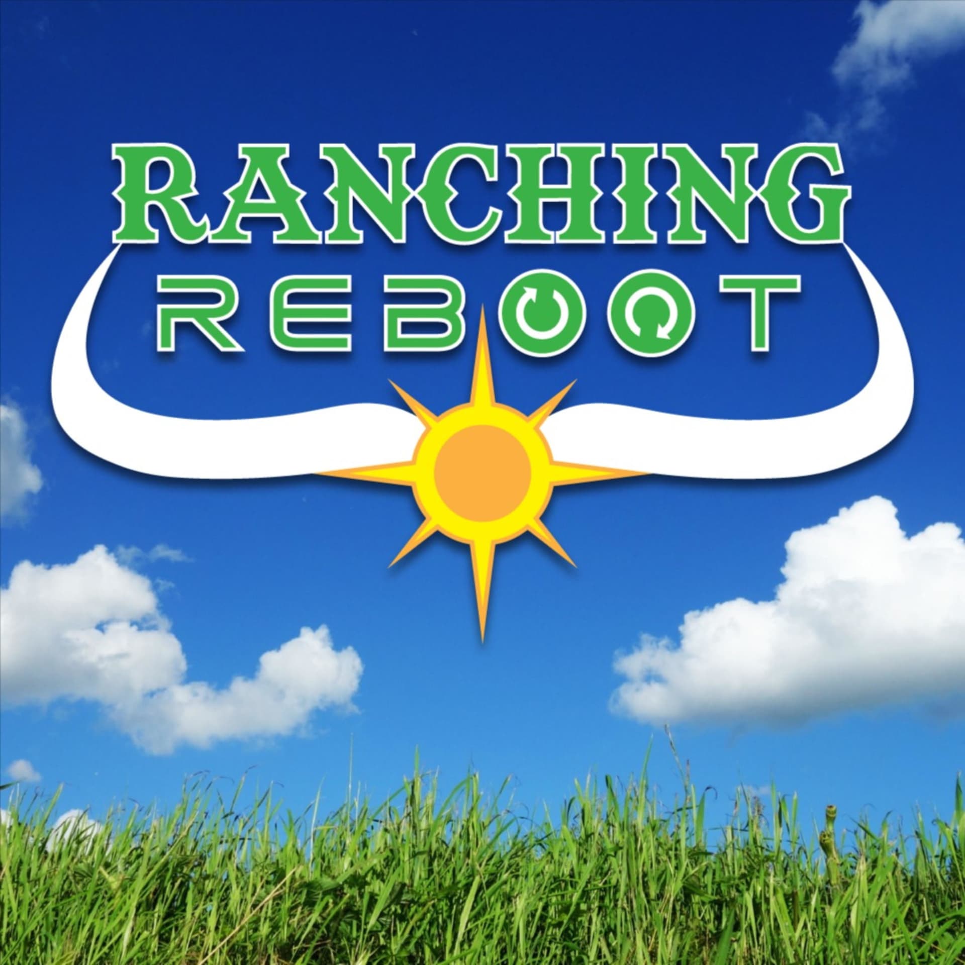 Ranching Reboot - Podcasts