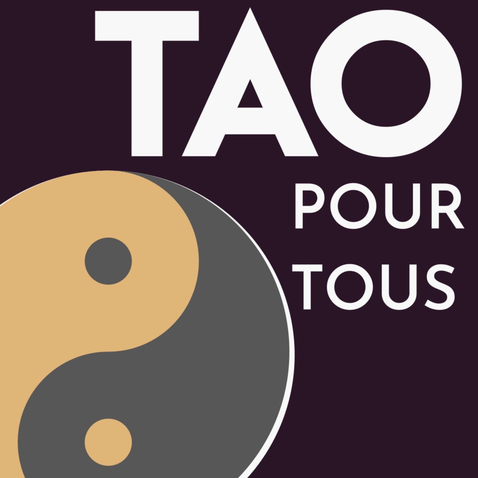 le Tao pour Tous - Podcasts