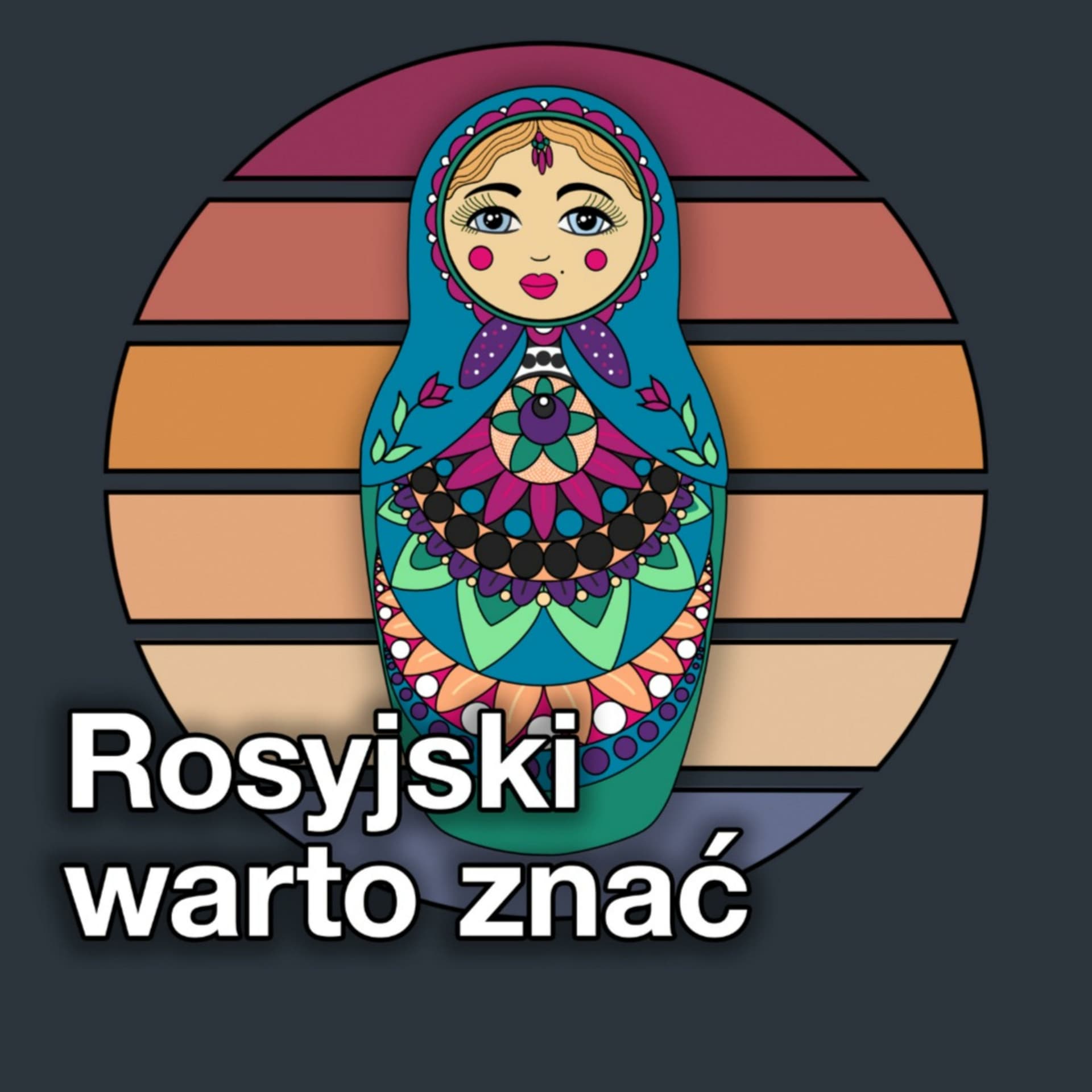 Rosyjski warto znać - Podcasts