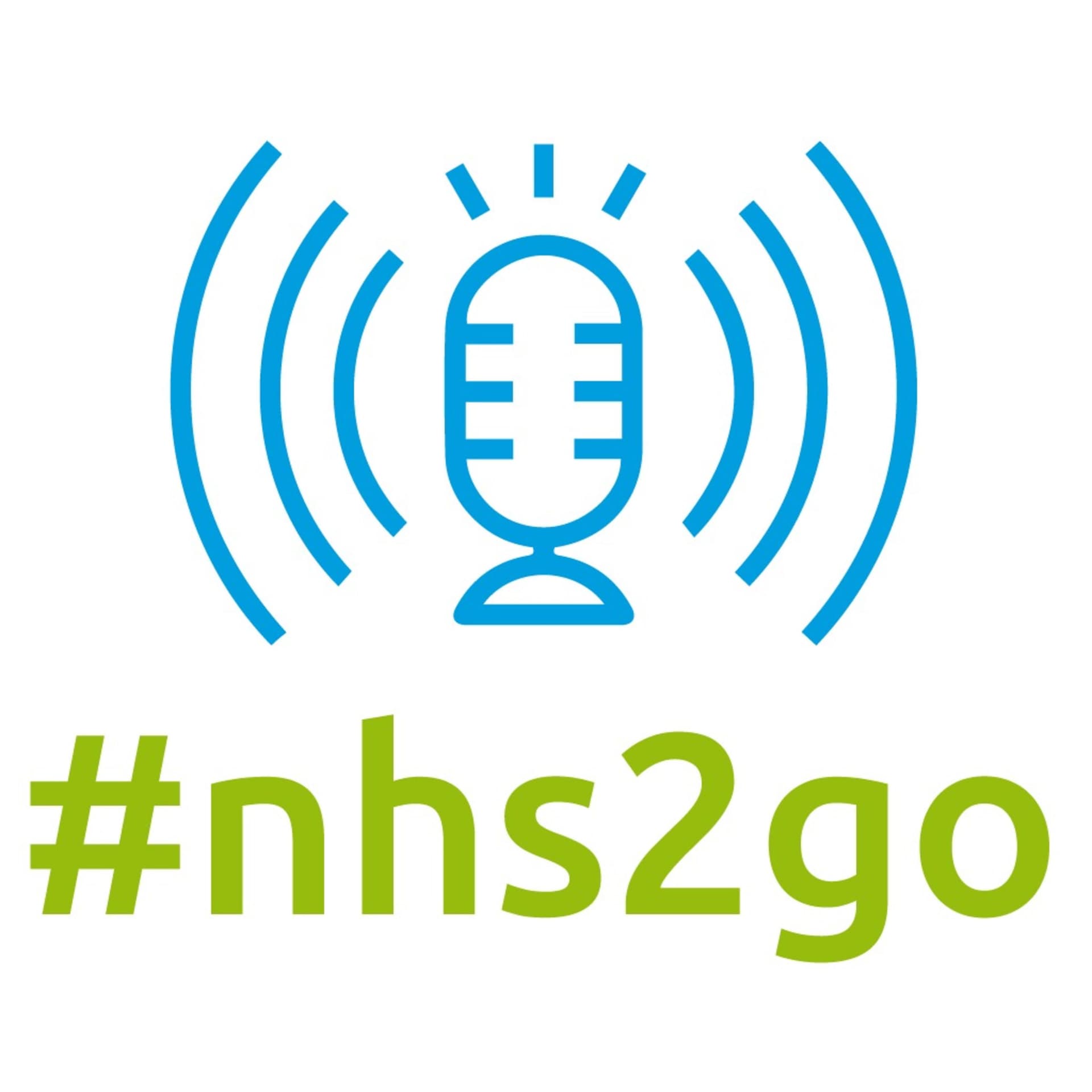 #nhs2go - Podcasts