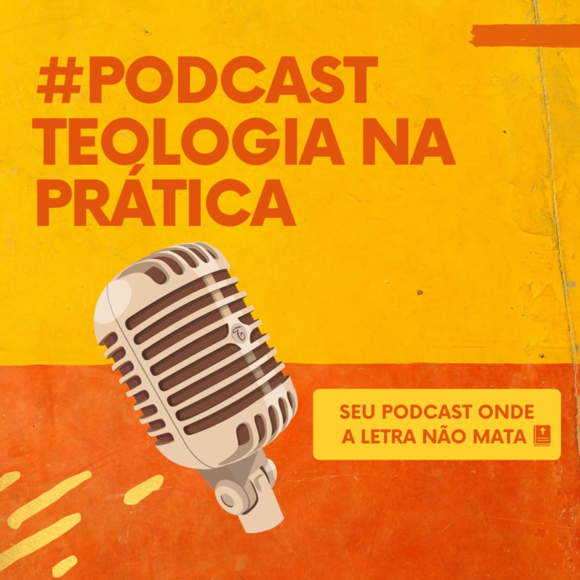 Teologia na Prática - Podcasts