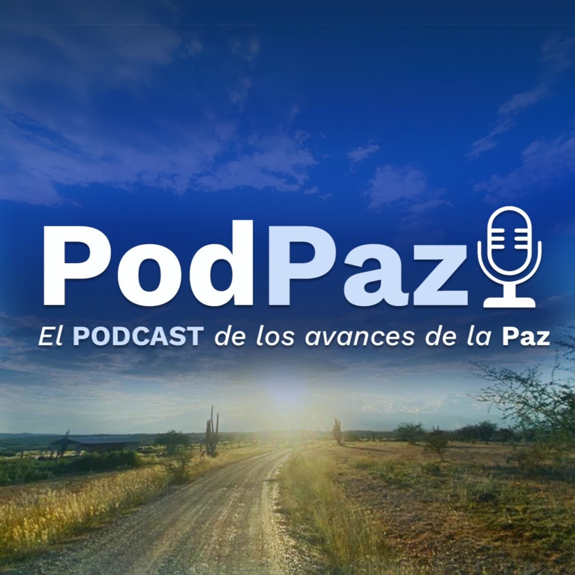 PodPaz el Podcast de los avances de la Paz - Podcasts