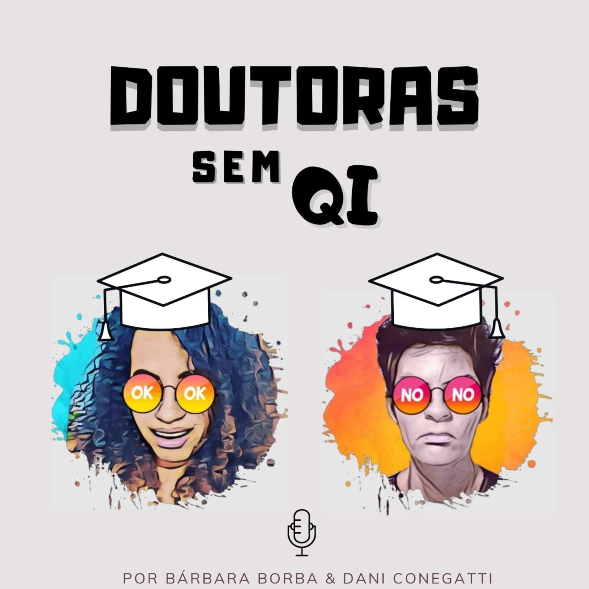 Doutoras Sem QI - Podcasts