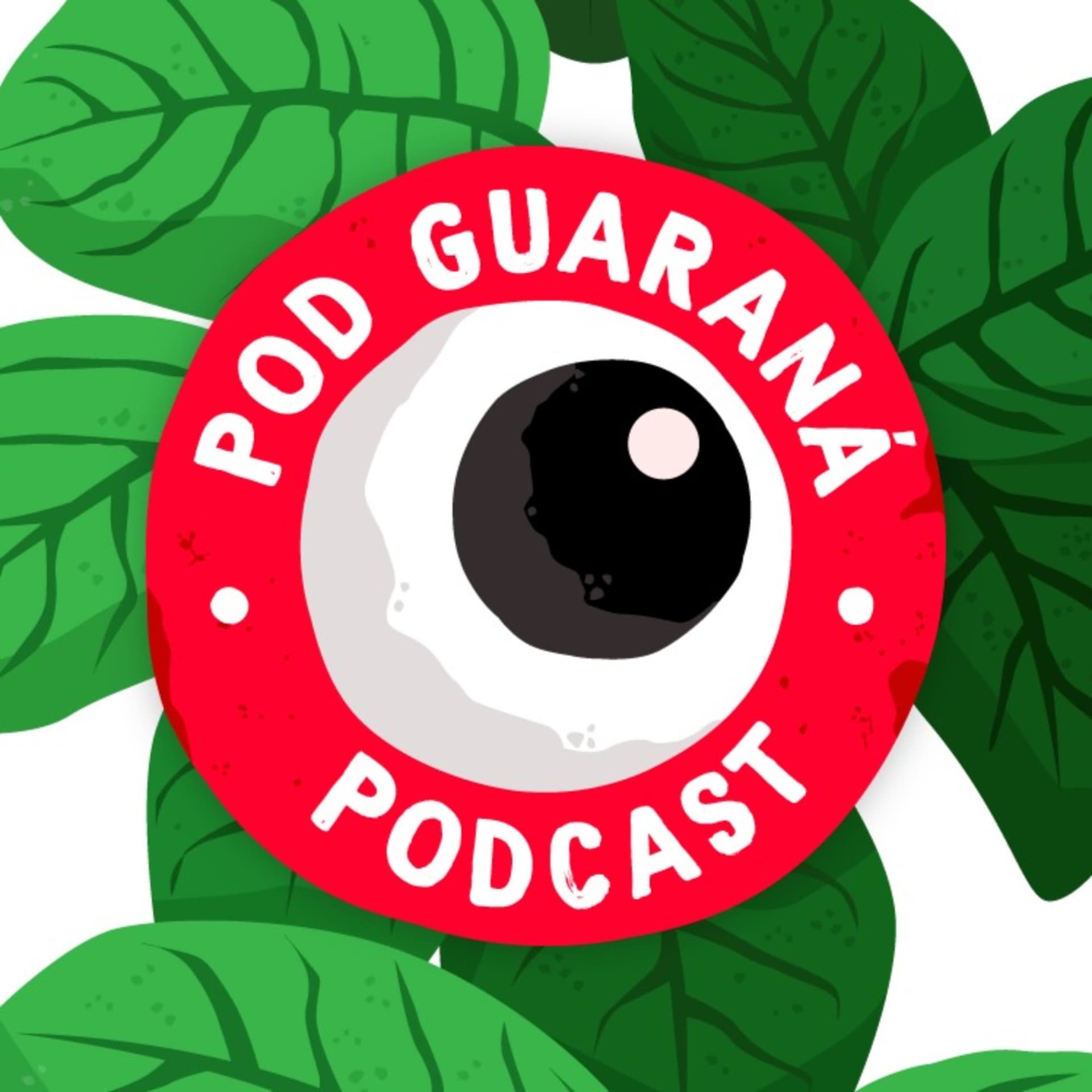 Pod Guaraná - Podcasts