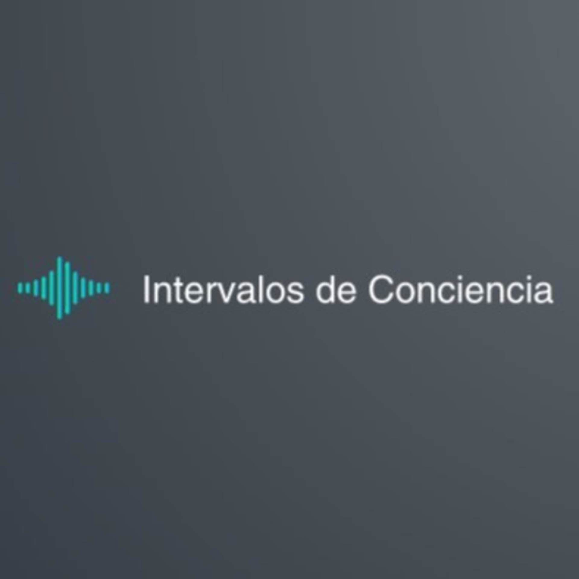 Intervalos de Conciencia - Podcasts