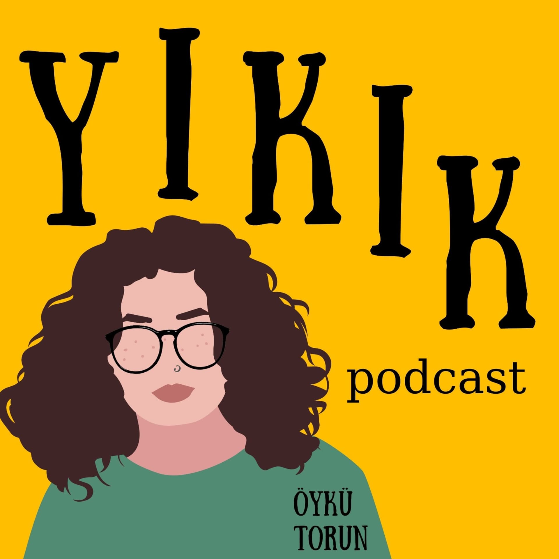 Yıkık Podcast - Podcasts
