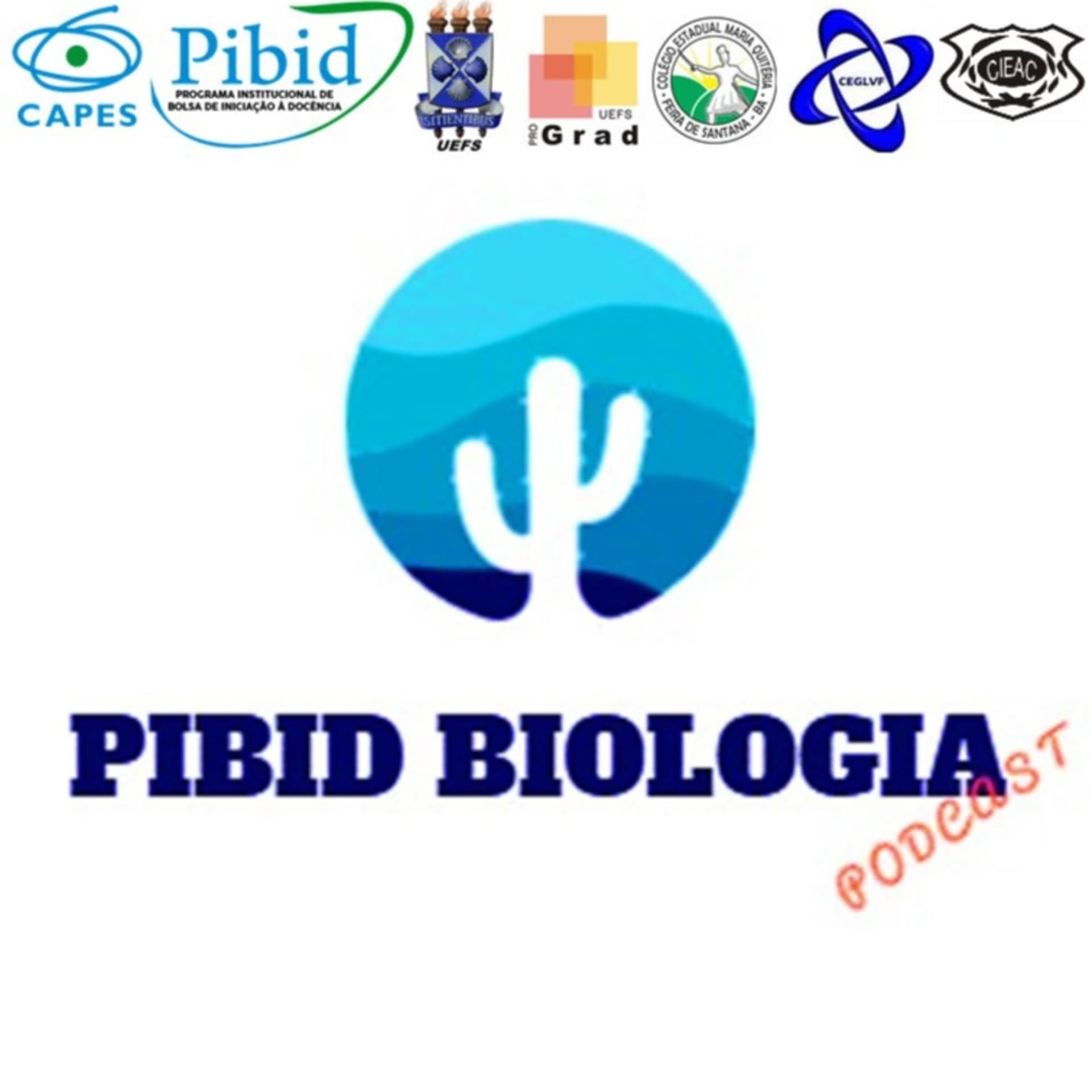 PIBID Bio em atuAção. - Podcasts