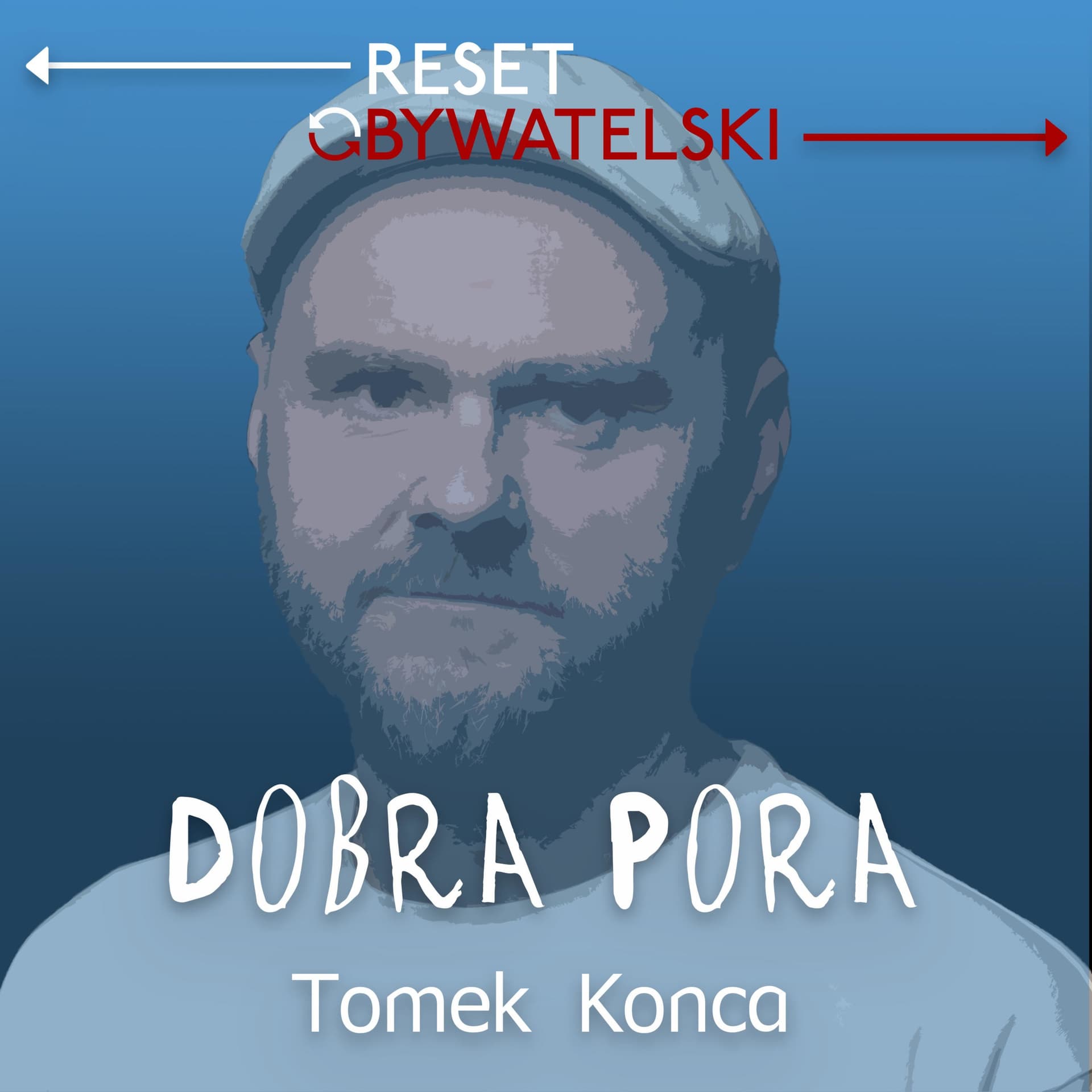 Dobra pora - Tomek Konca - Podcasts