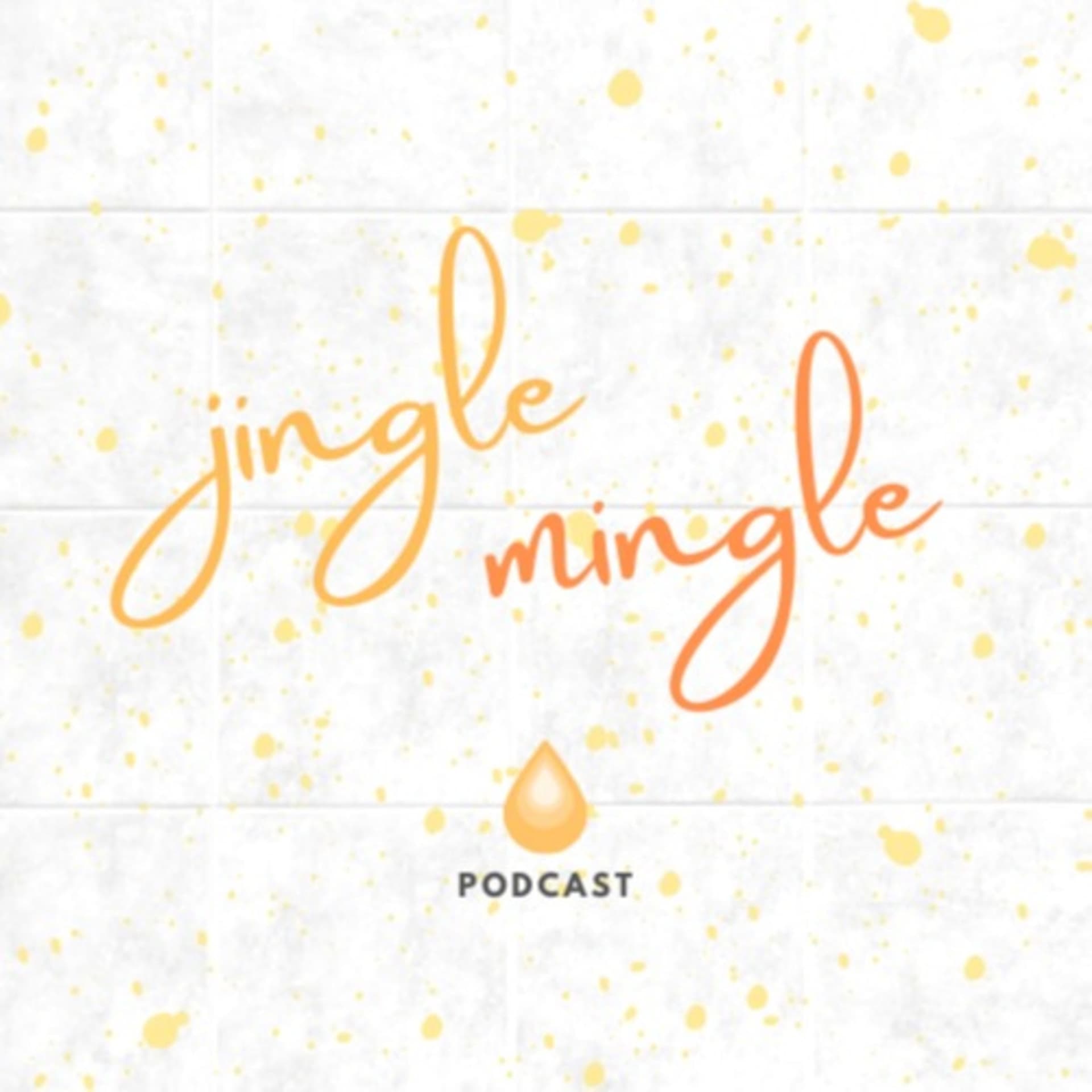 The Jingle Mingle Podcast - Podcasts