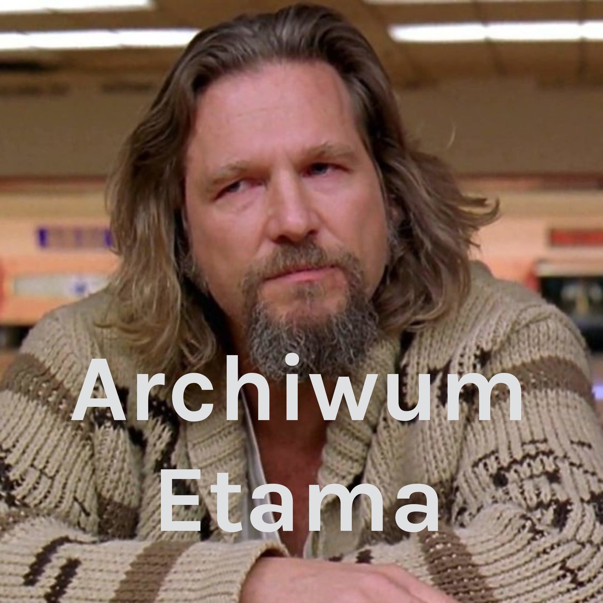 Archiwum Etama - Podcasts