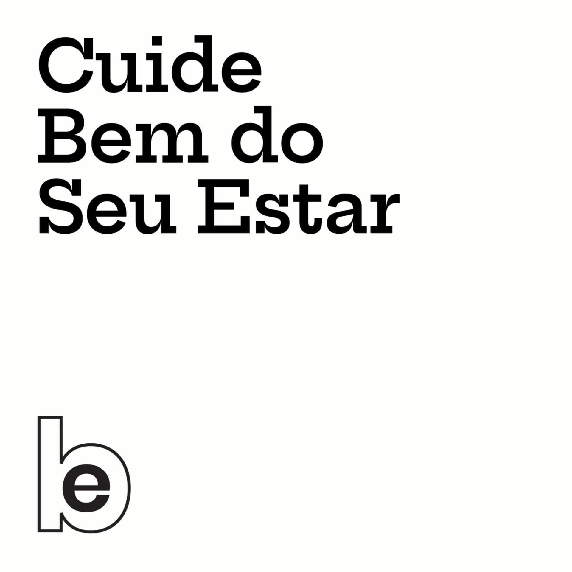 Cuide Bem do Seu Estar - Podcasts