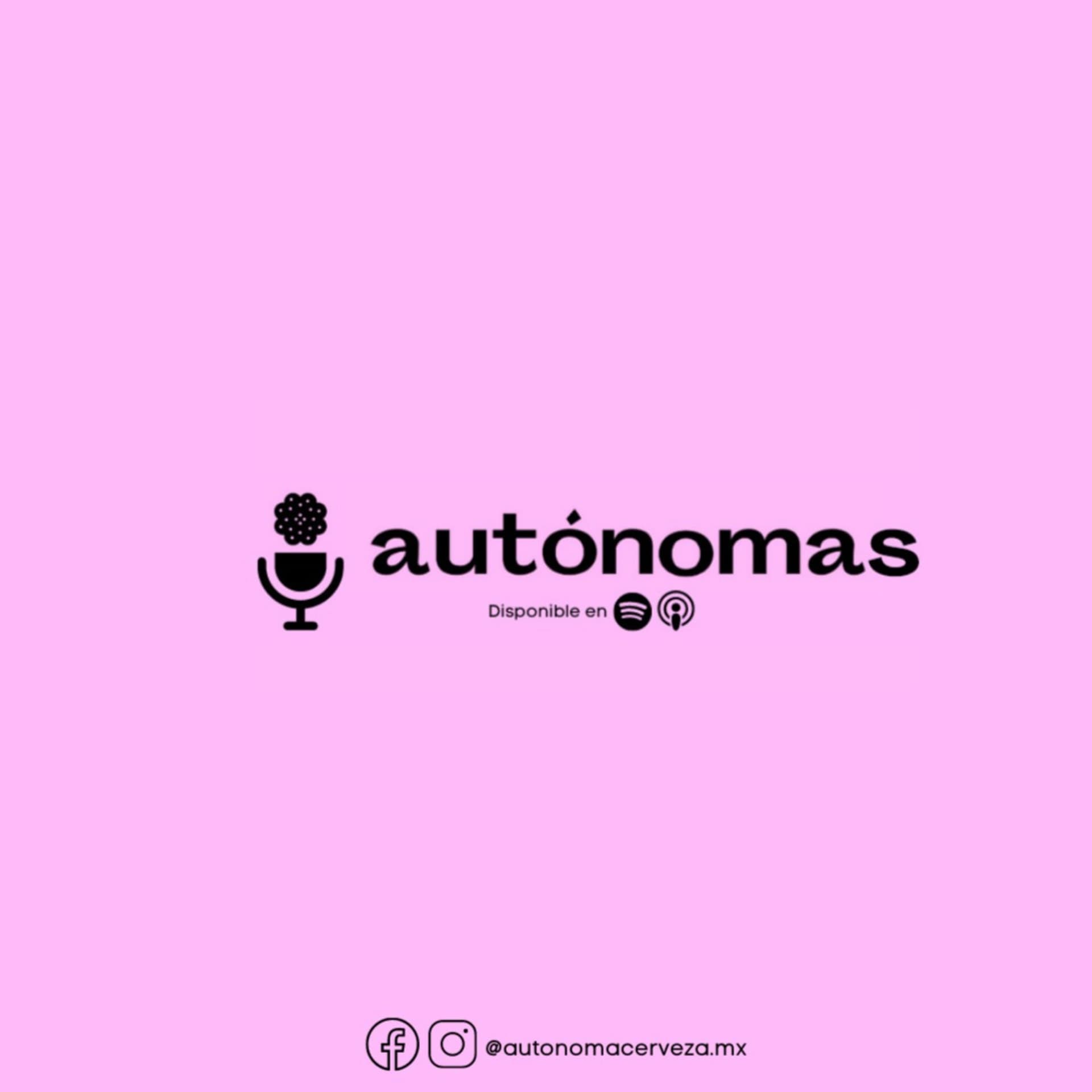 Autónomas Podcast - Podcasts