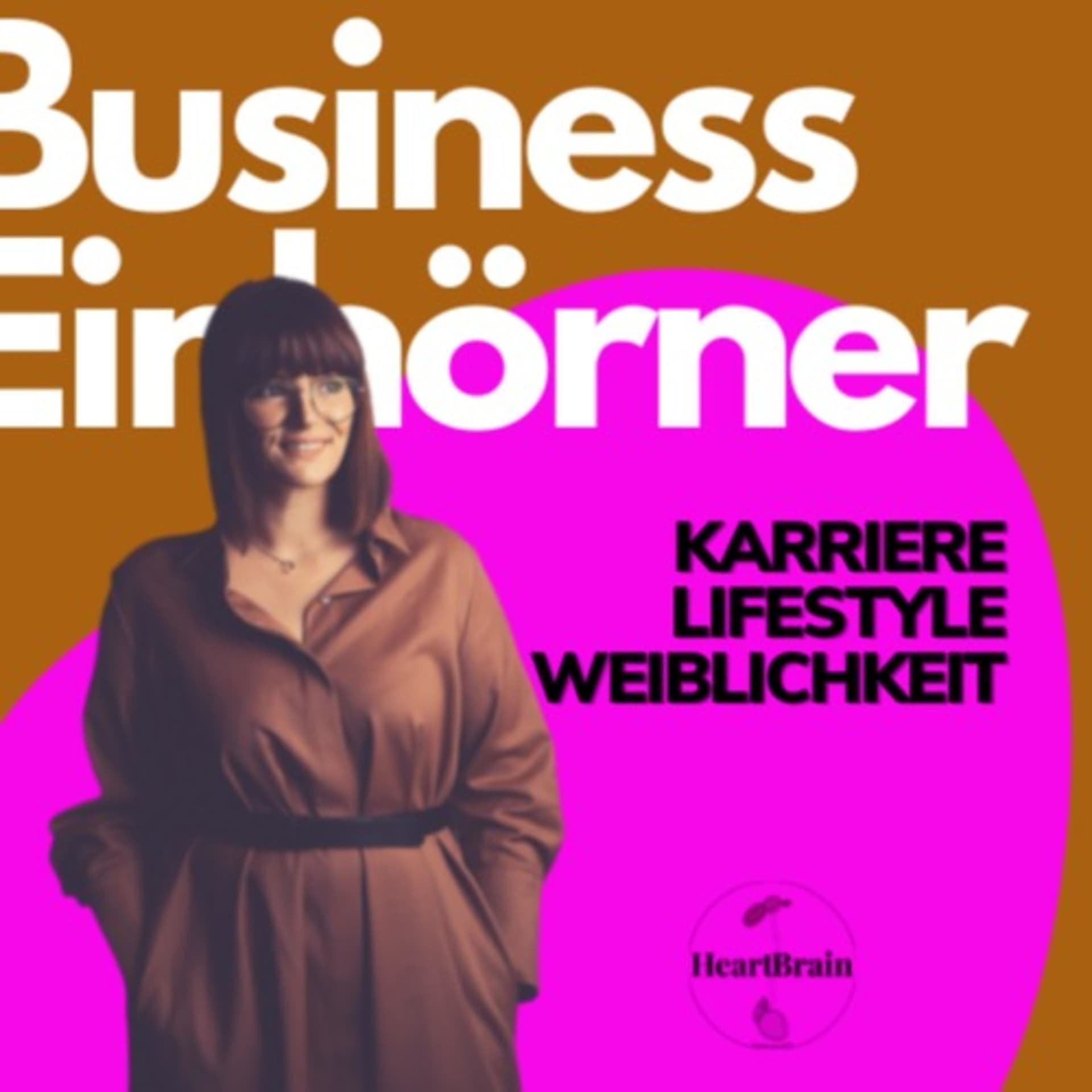 Business Einhörner by Katharina Lages-Willner - Podcasts