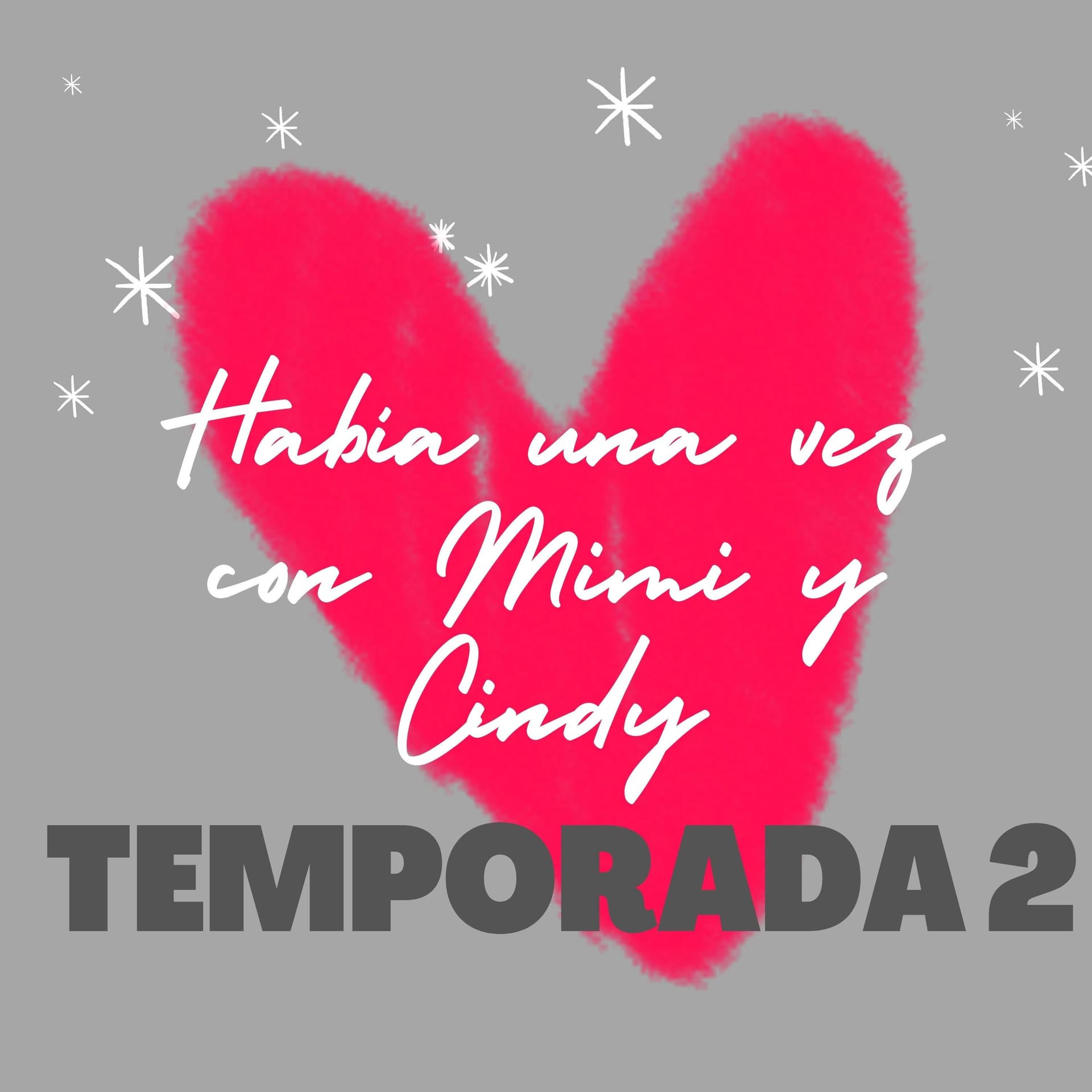 Había una vez con Mimi y Cindy - Podcasts