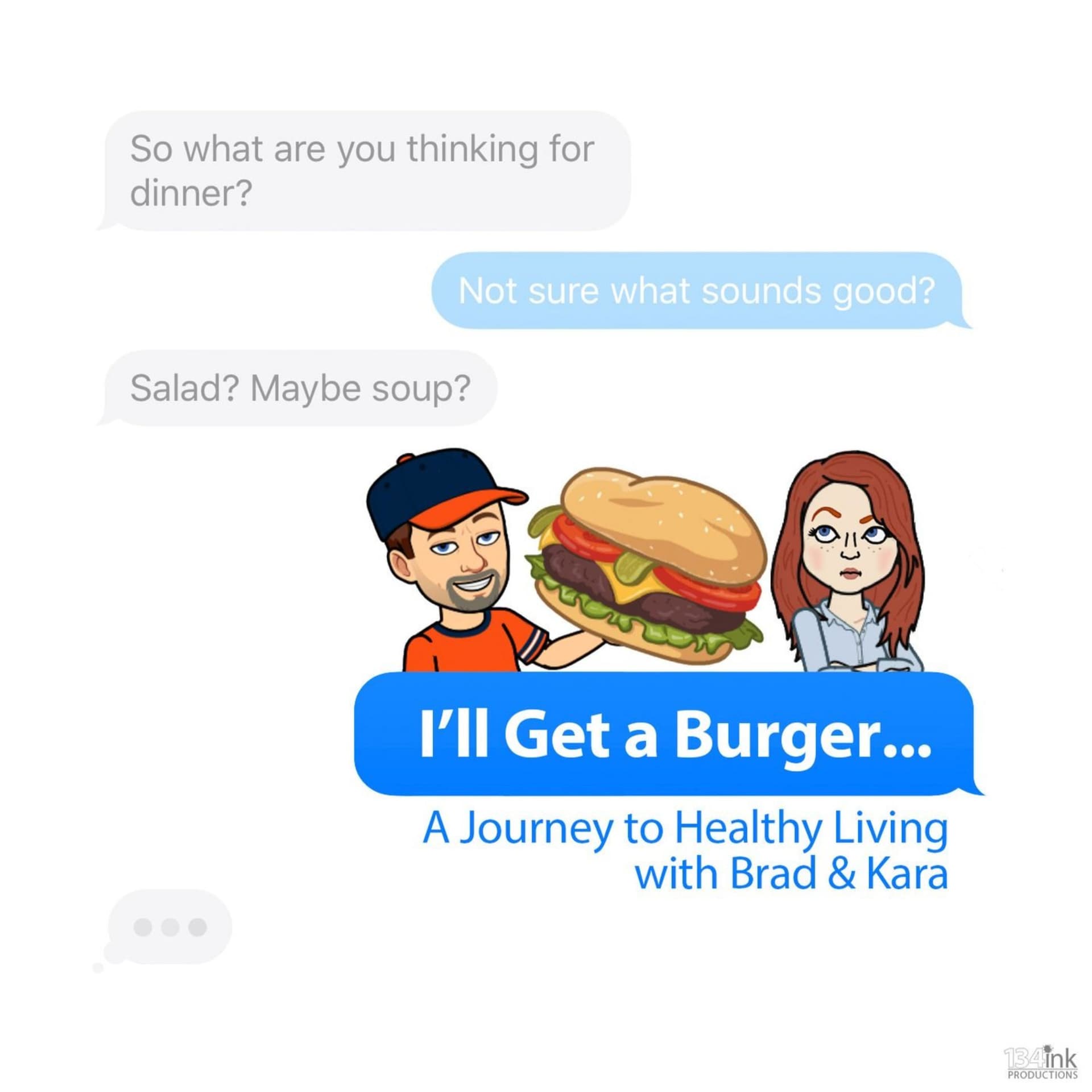 I'll Get a Burger... A Journey to Healthy Living - Podcasts