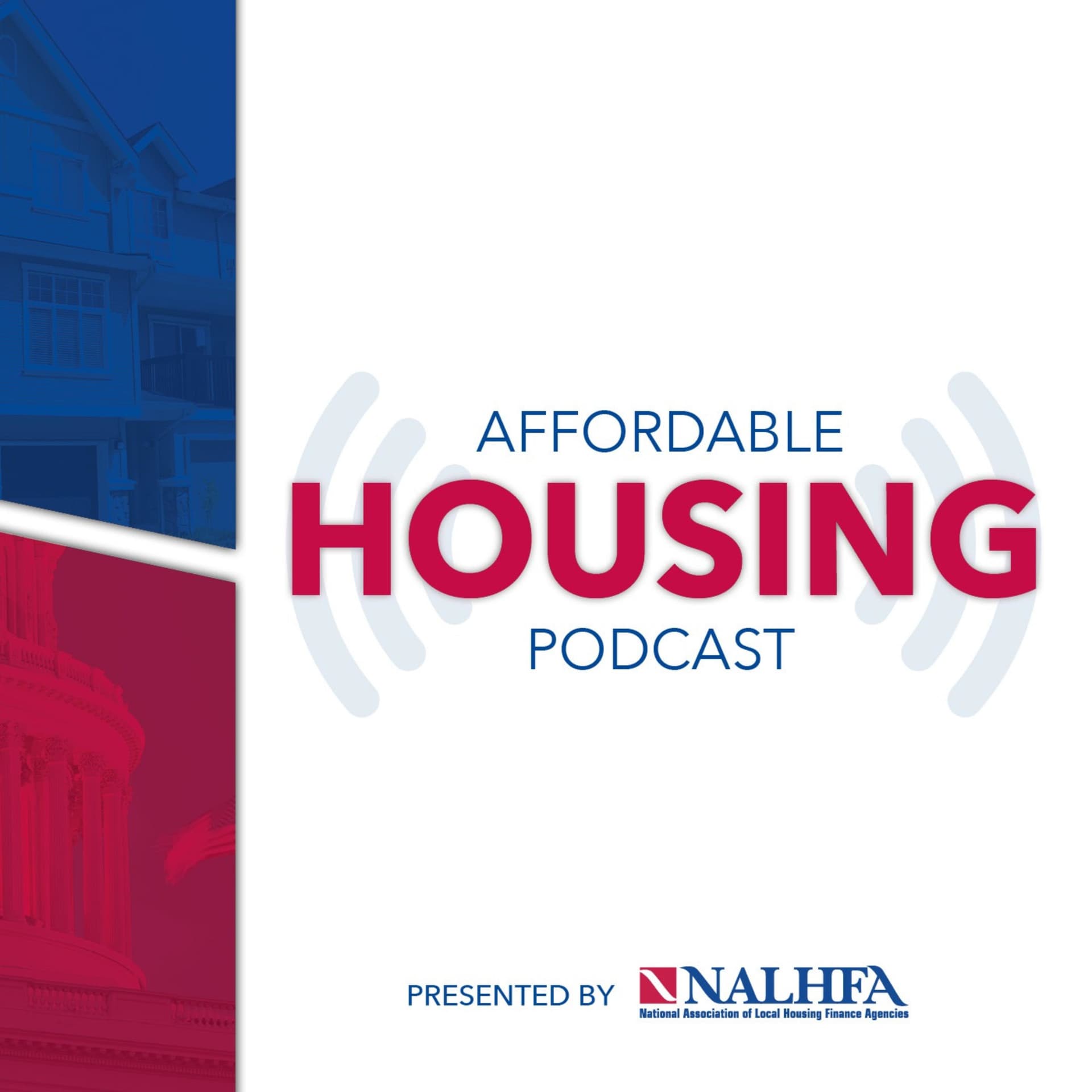 NALHFA Affordable Housing Podcast - Podcasts