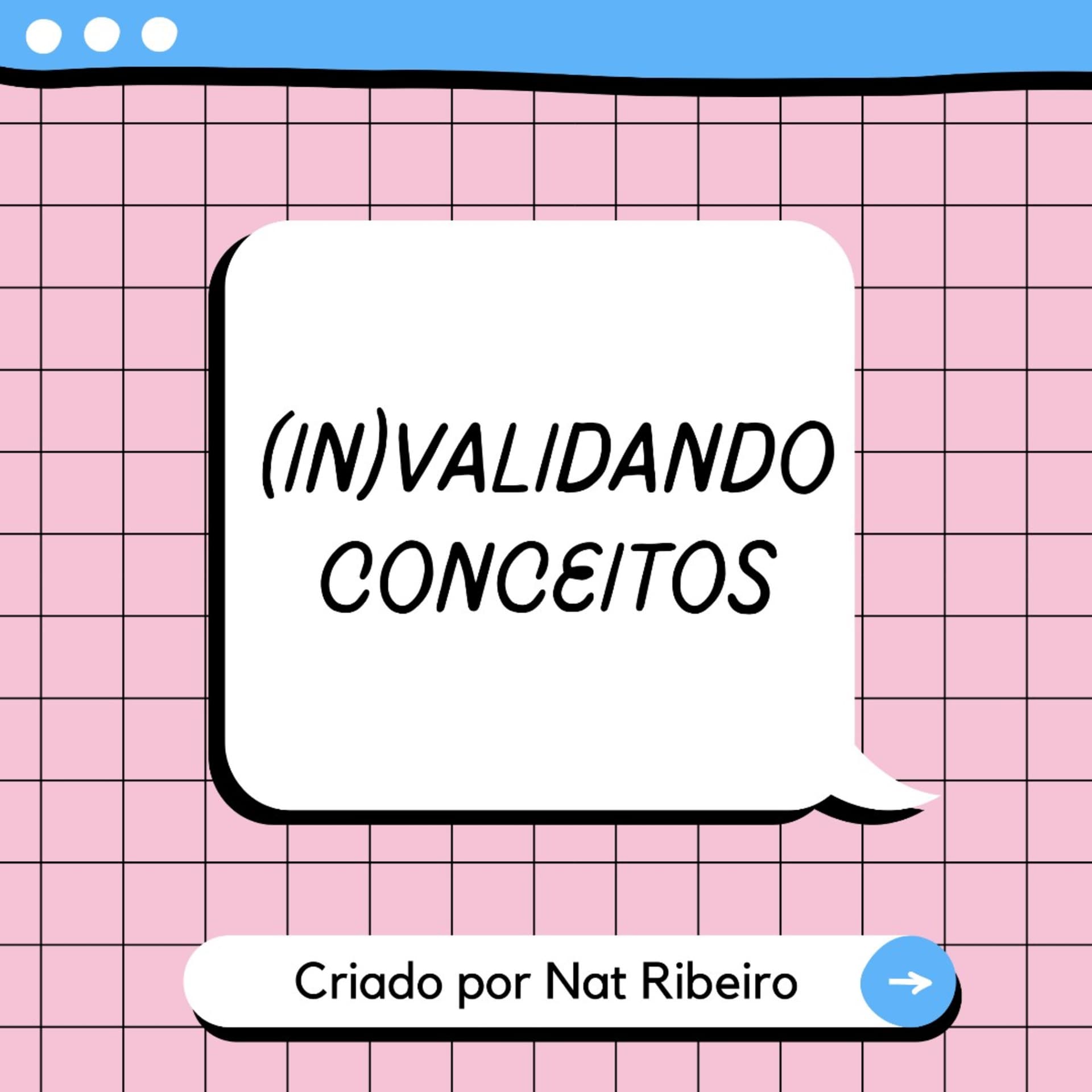 (In)validando Conceitos - Podcasts
