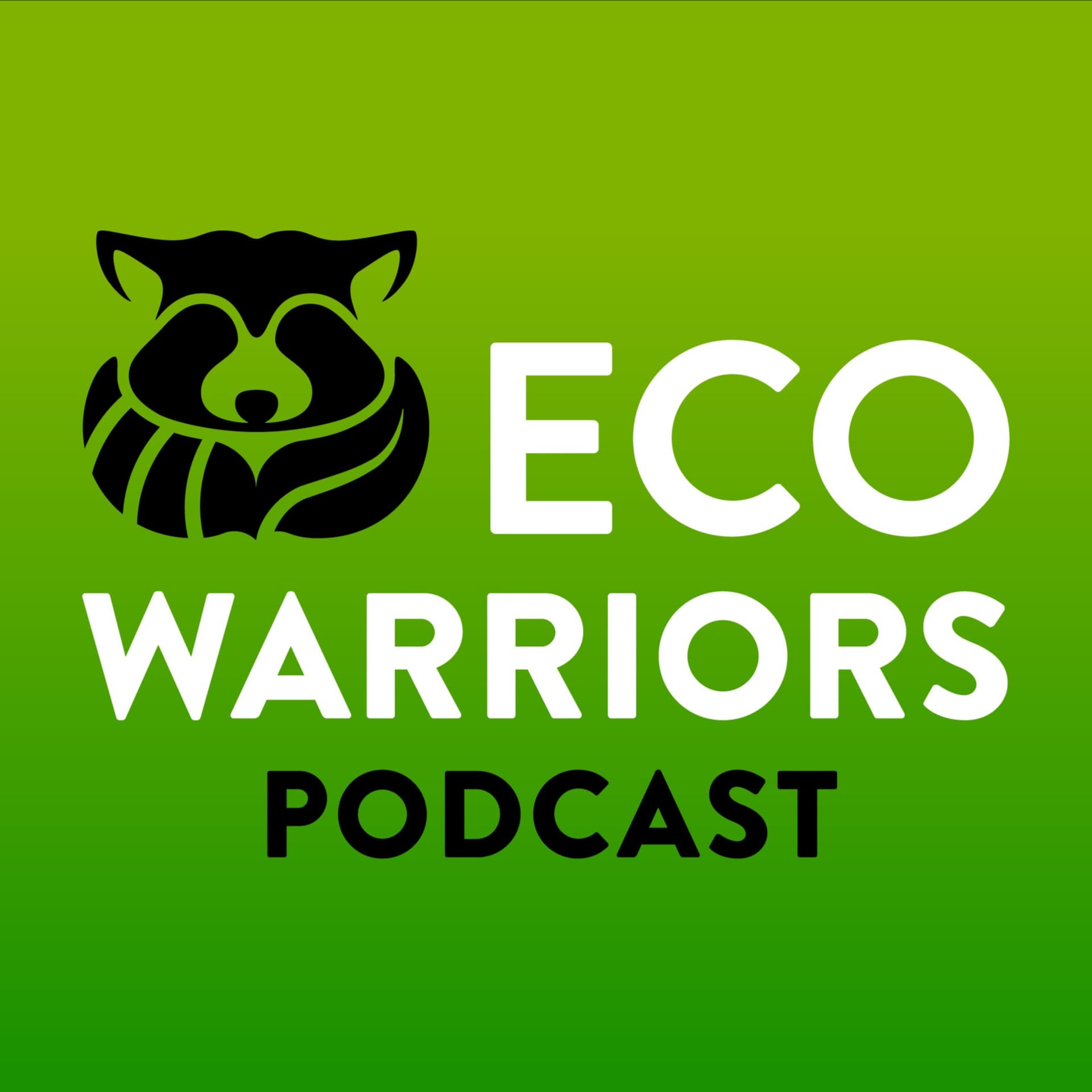 Eco-Warriors Podcast | Sustainability, Environmentalism, Conservation - Podcasts