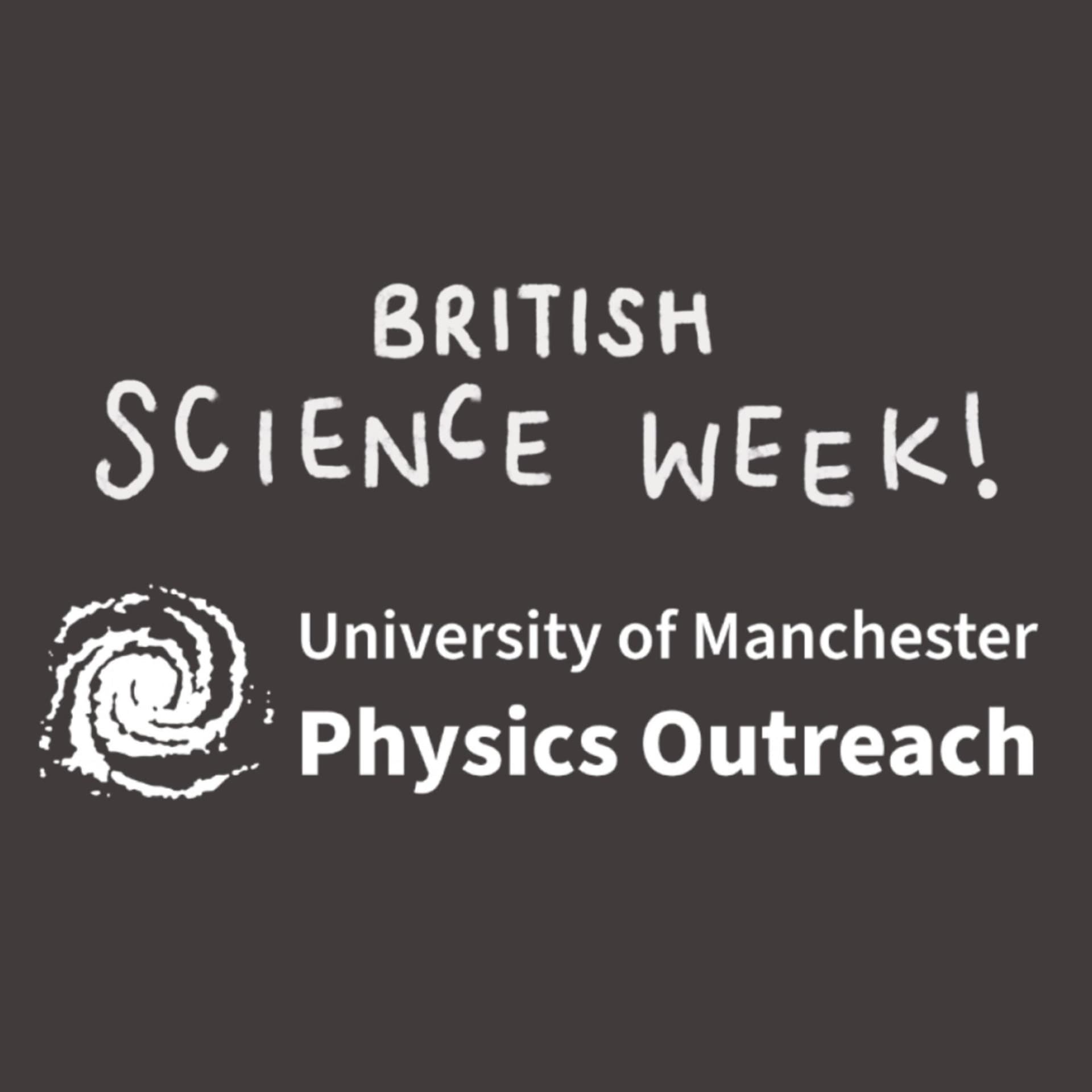 British Science Week with University of Manchester Physics Outreach - Podcasts