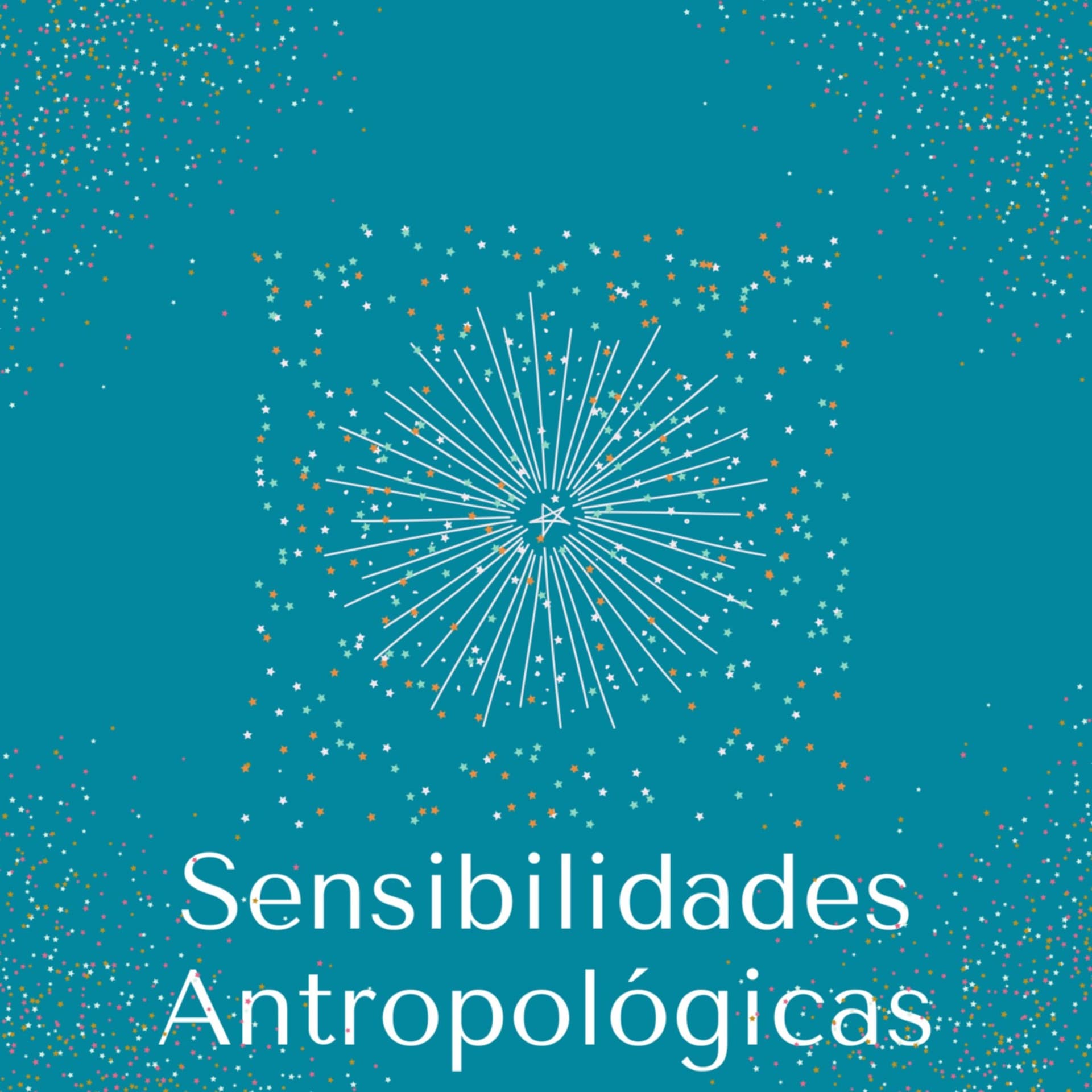Sensibilidades Antropológicas - Podcasts