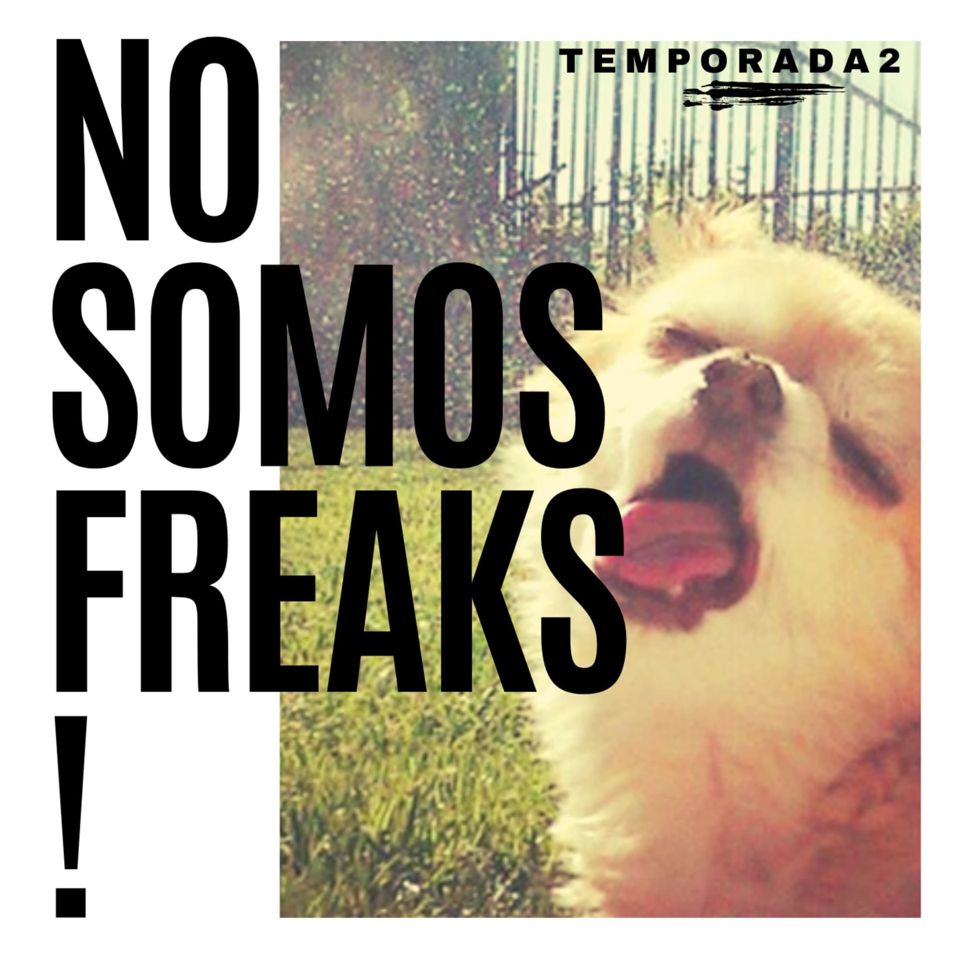 No somos freaks! - Podcasts