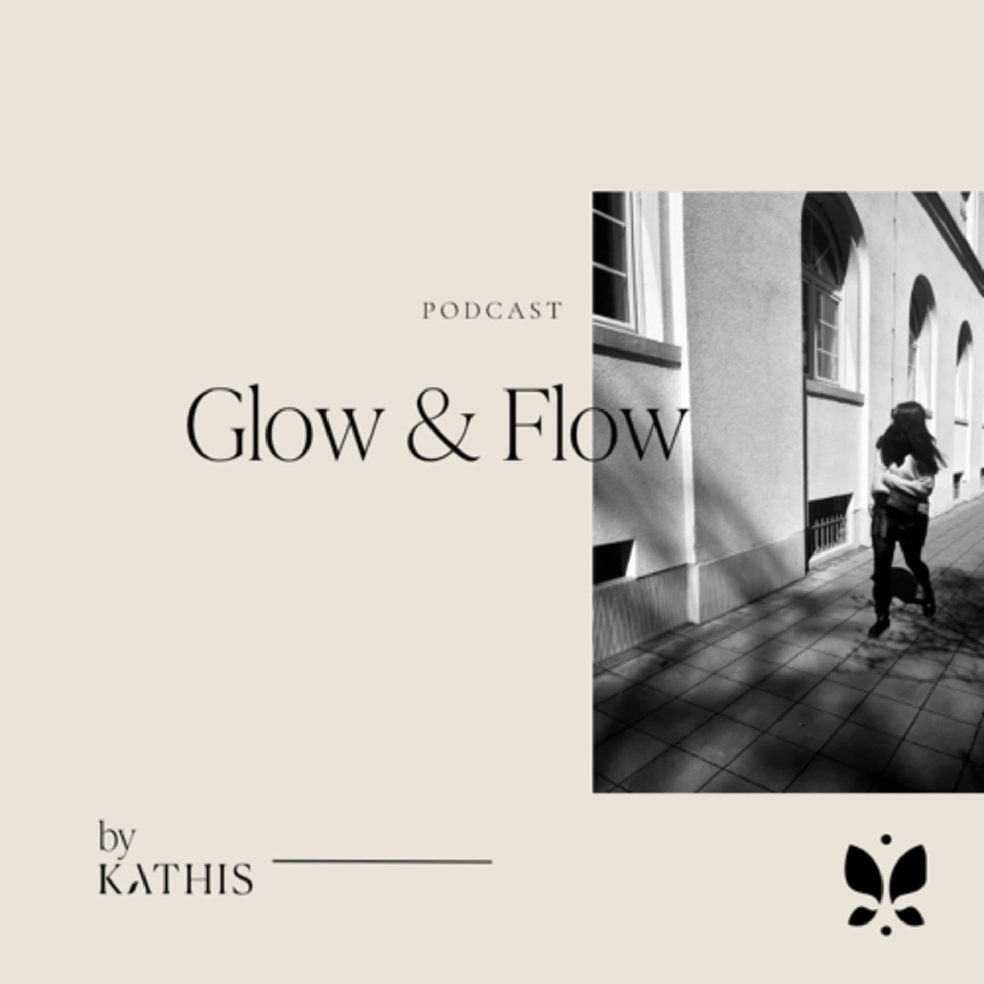 Glow & Flow - Podcasts