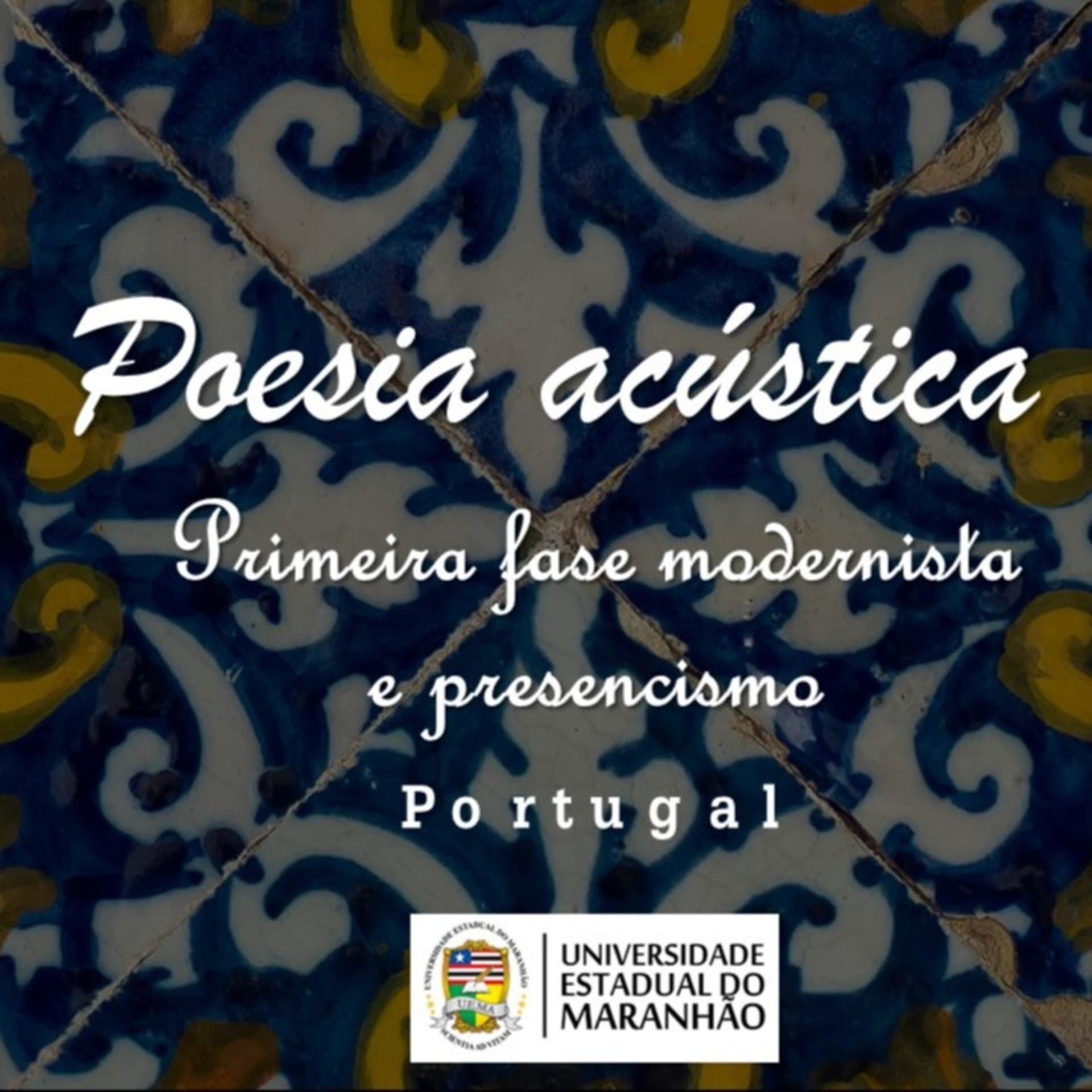 POESIA ACÚSTICA: dando voz a poesias da 1ª fase modernista e do presencismo português. - Podcasts