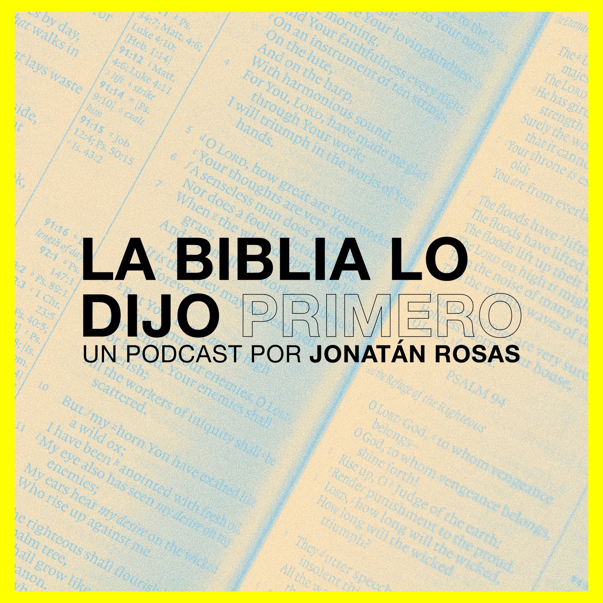 La Biblia Lo Dijo Primero - Podcasts