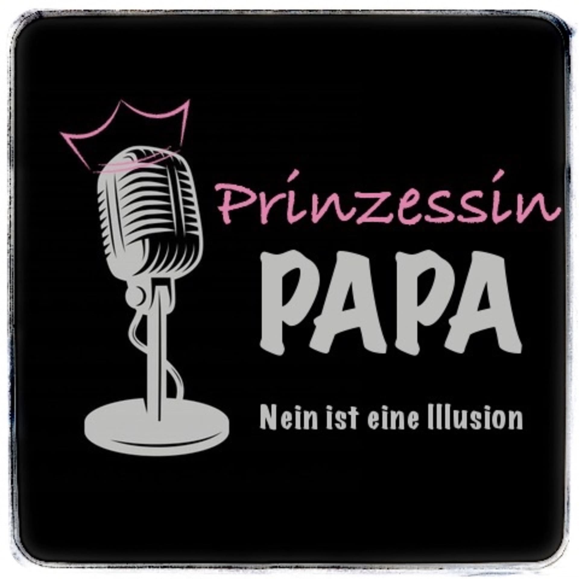 PrinzessinPapa - Podcasts