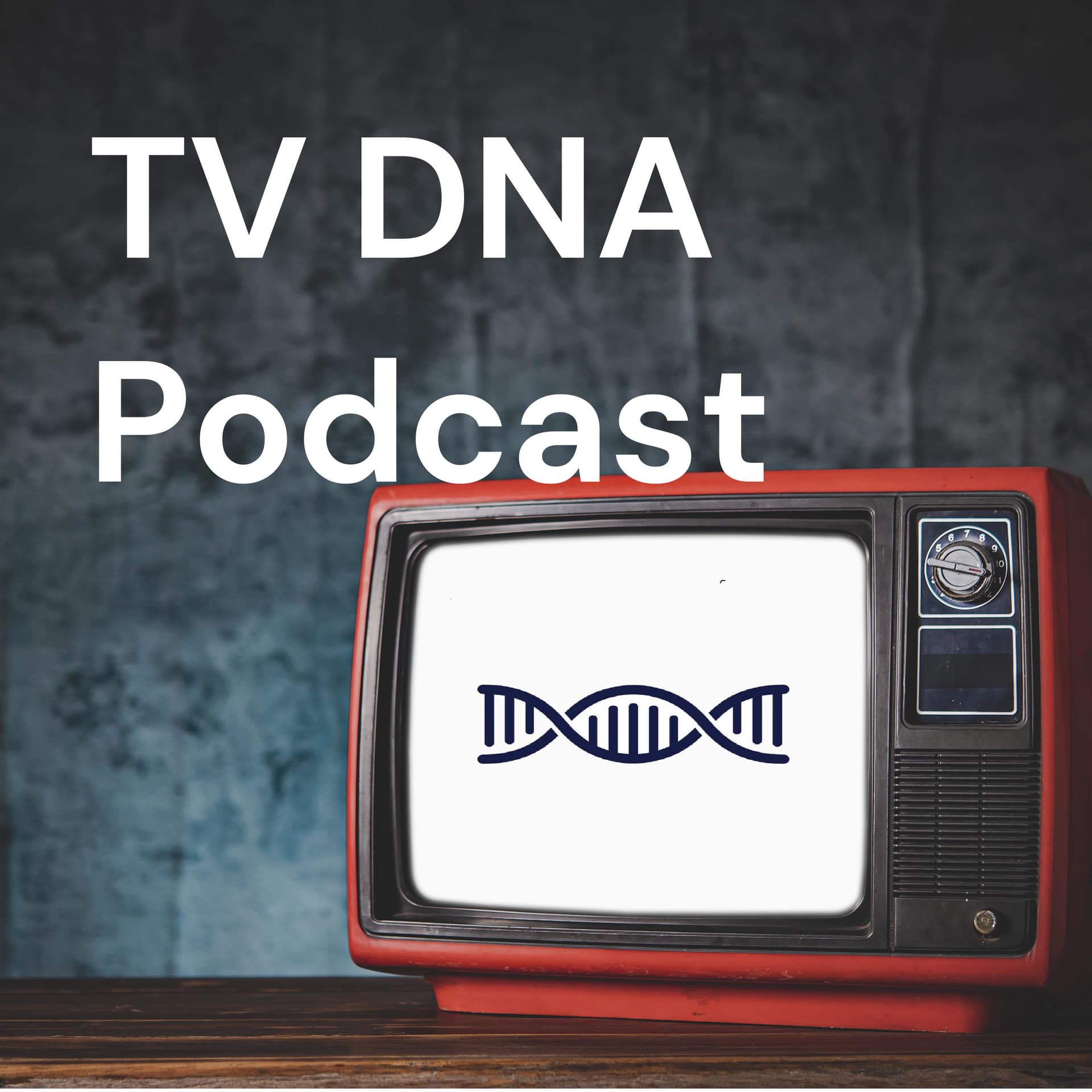 TV DNA Podcast - Podcasts