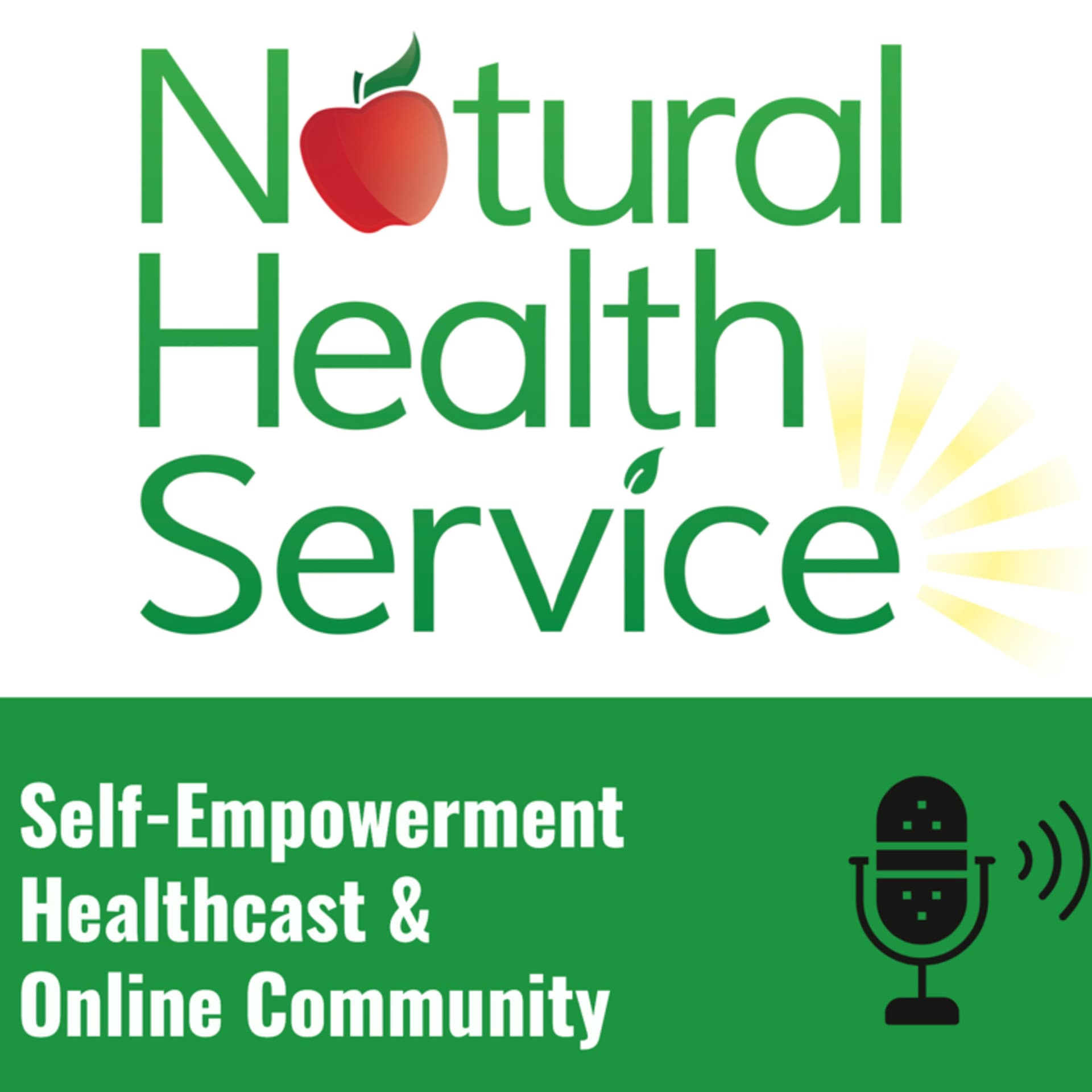 Natural Health Service - Self-Empowerment Healthcast - Podcasts