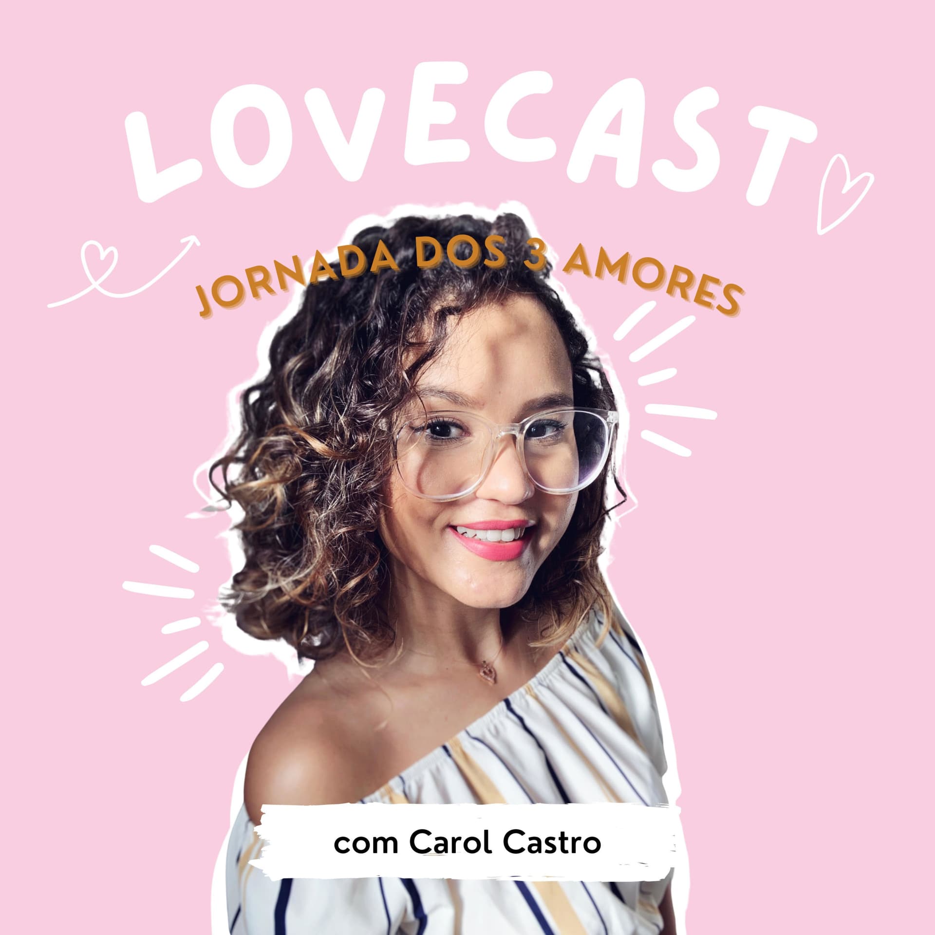Lovecast Jornada dos 3 Amores - Podcasts