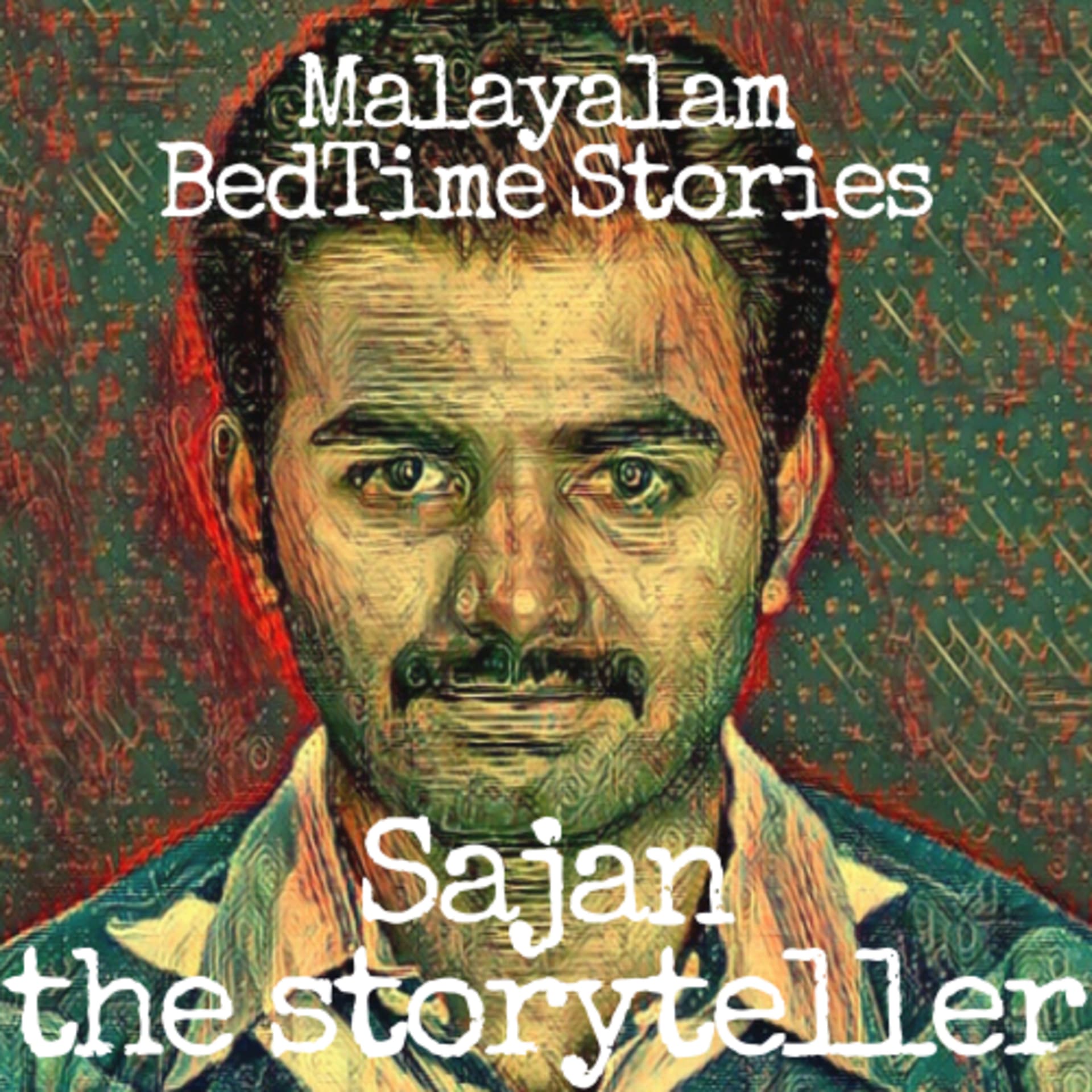 Sajan The Storyteller - Podcasts