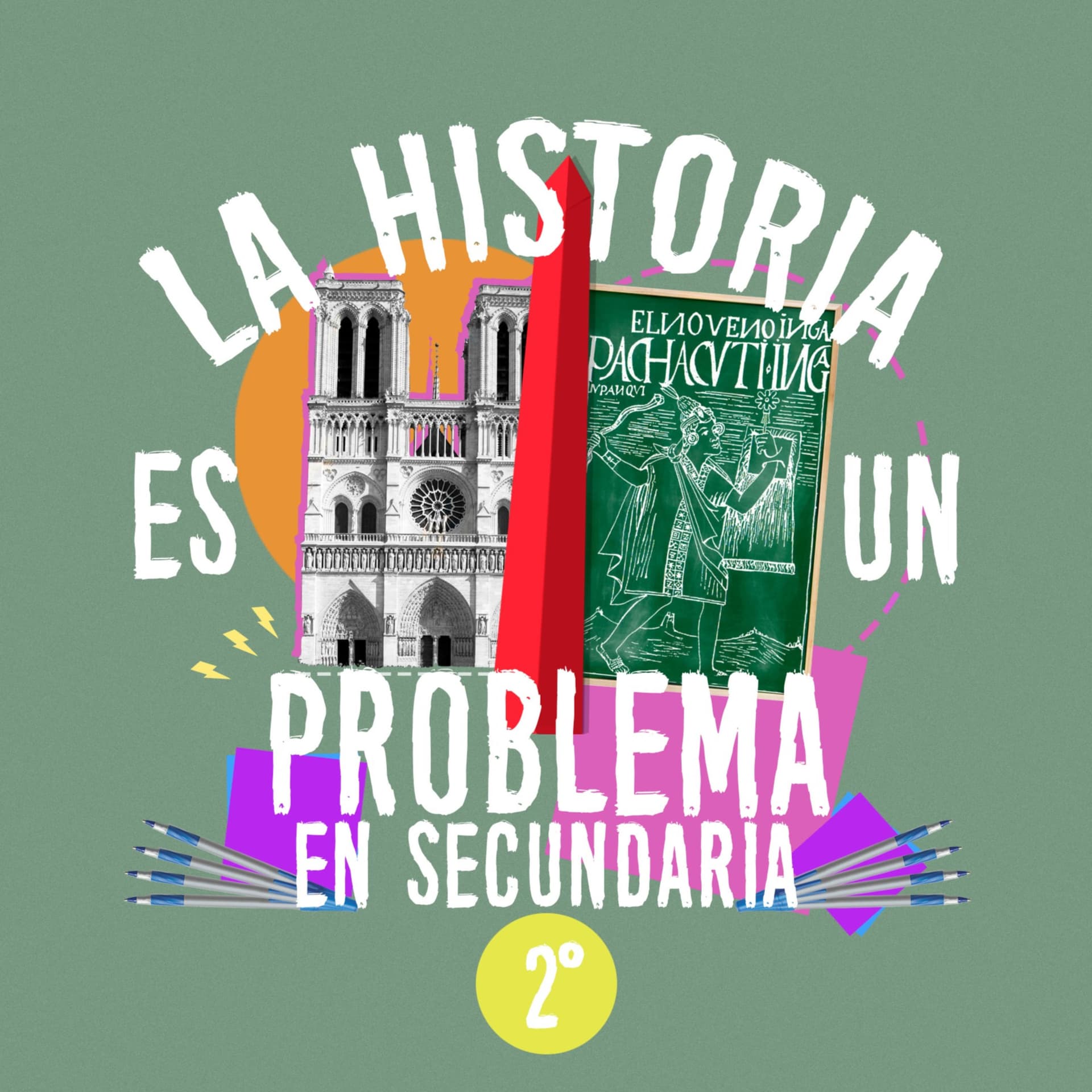 2° La Historia es un Problema en Secundaria - Podcasts