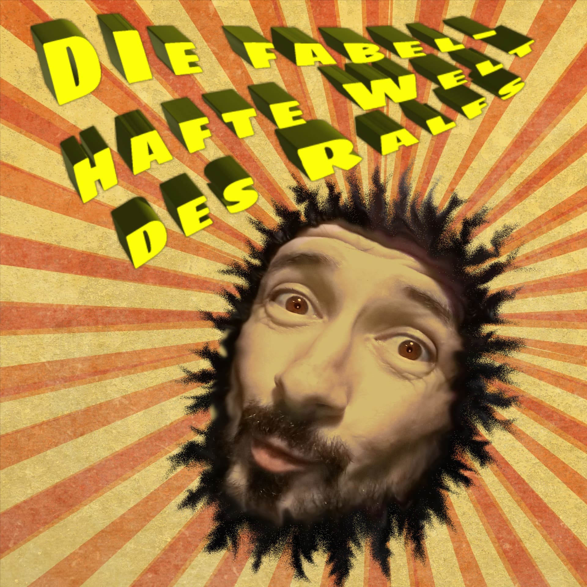 Die fabelhafte Welt des Ralfs! - Podcasts