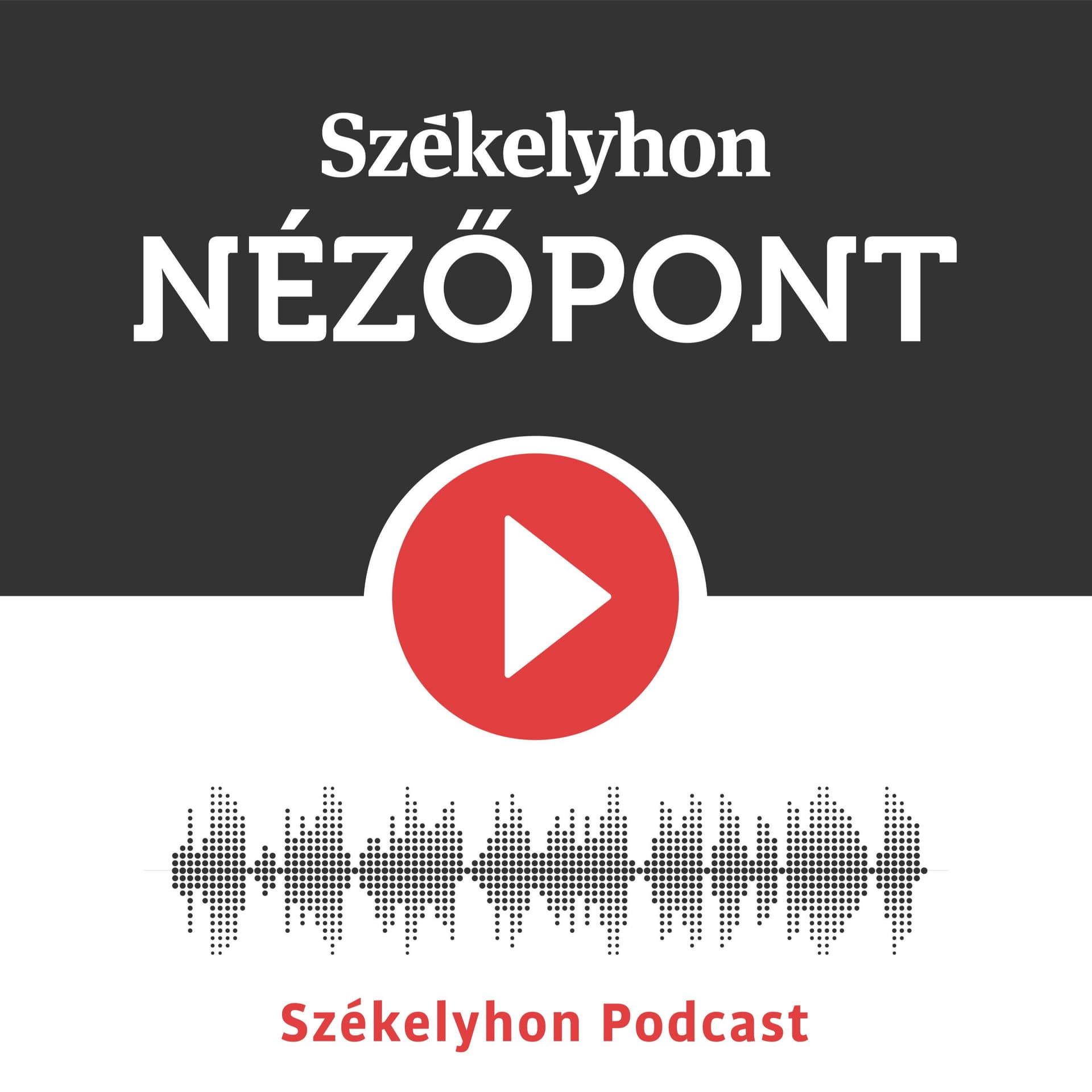 Székelyhon Nézőpont - Podcasts
