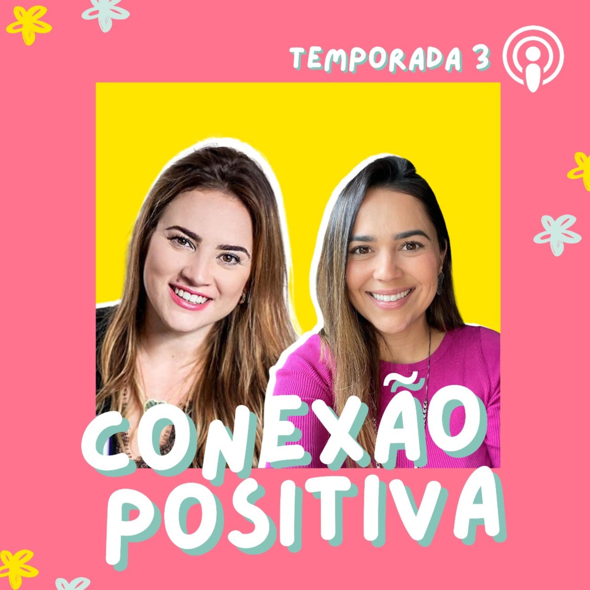 Conexão Positiva - Podcasts
