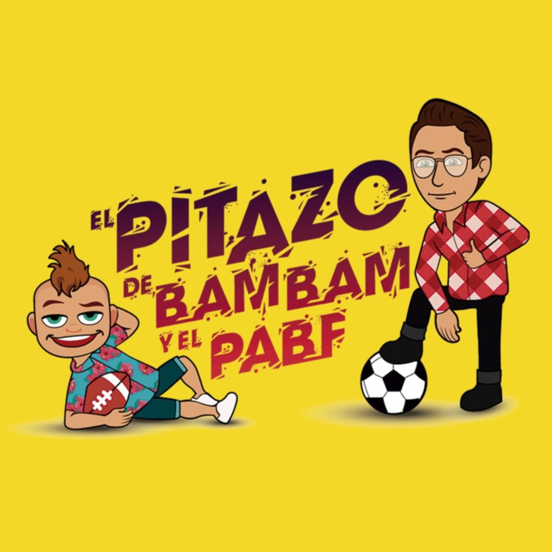 El Pitazo BamBam y El Pabf - Podcasts
