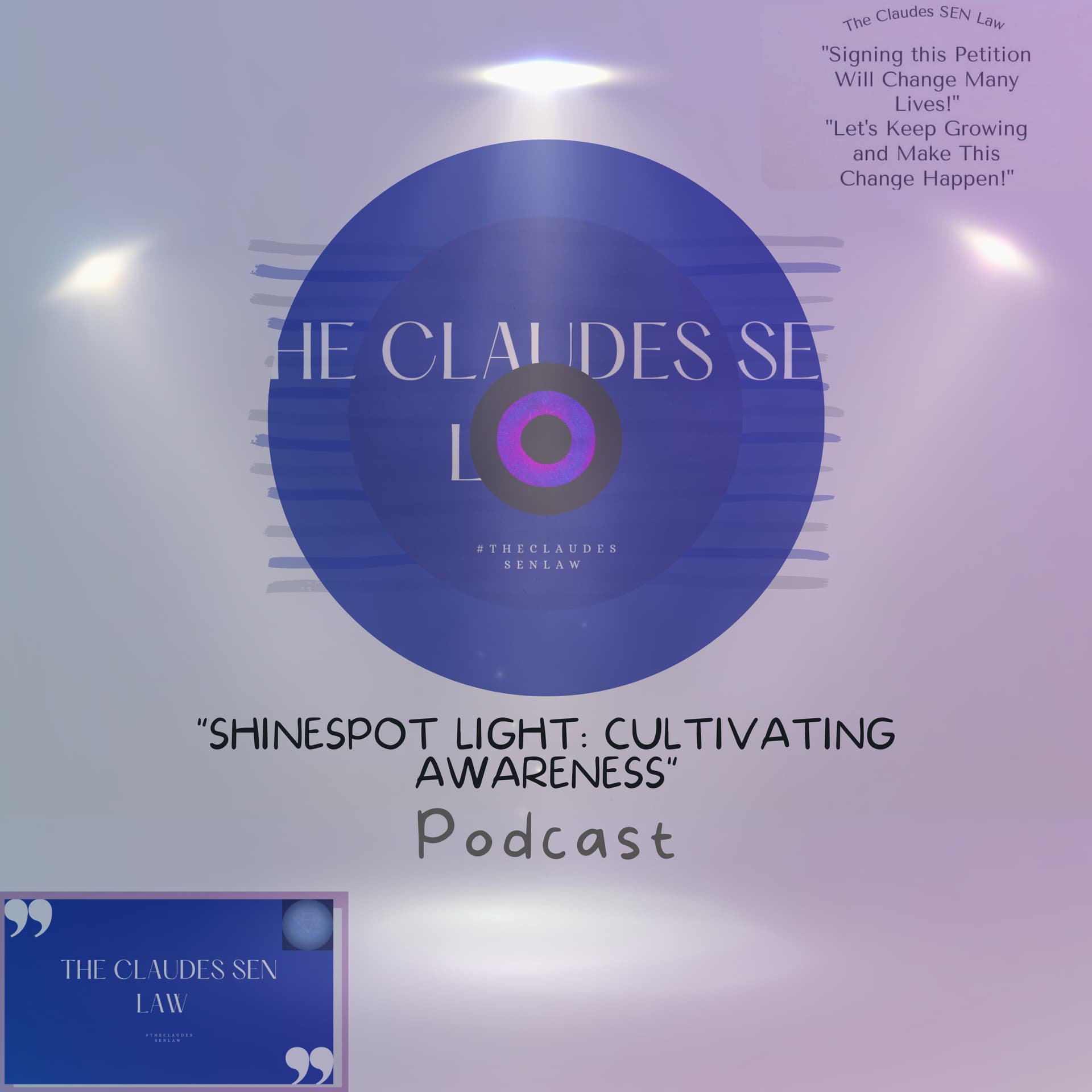 "Shinespot Light: Cultivating Awareness" Podcast - Podcasts