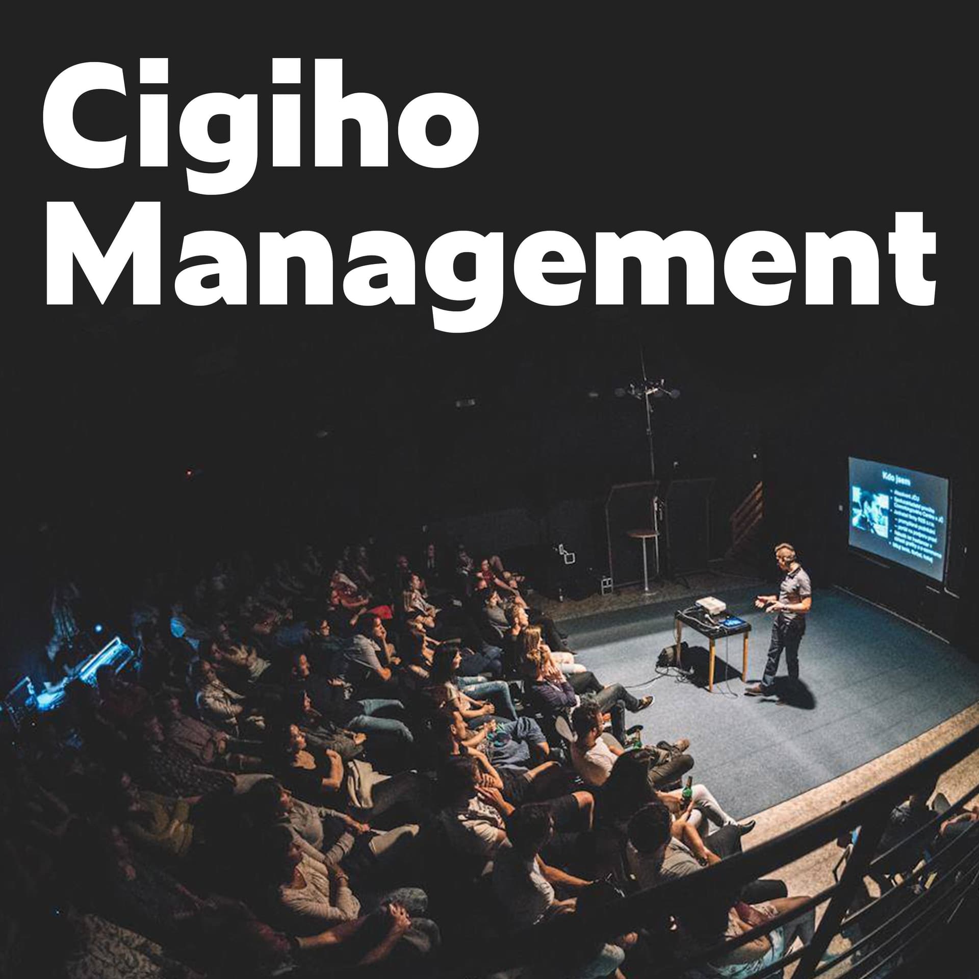 Cigiho Management - Podcasts