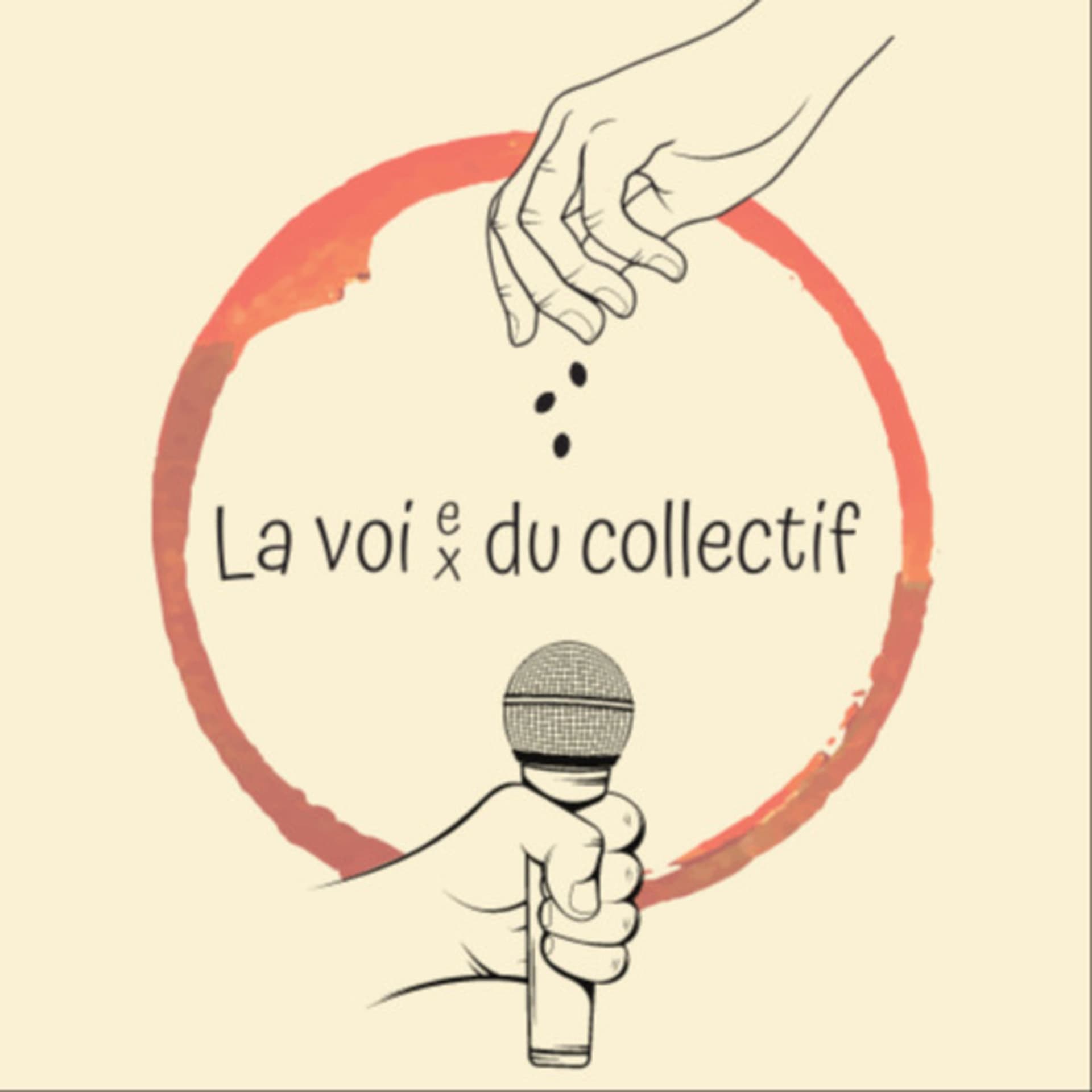 La Voie.x Du Collectif - Podcasts