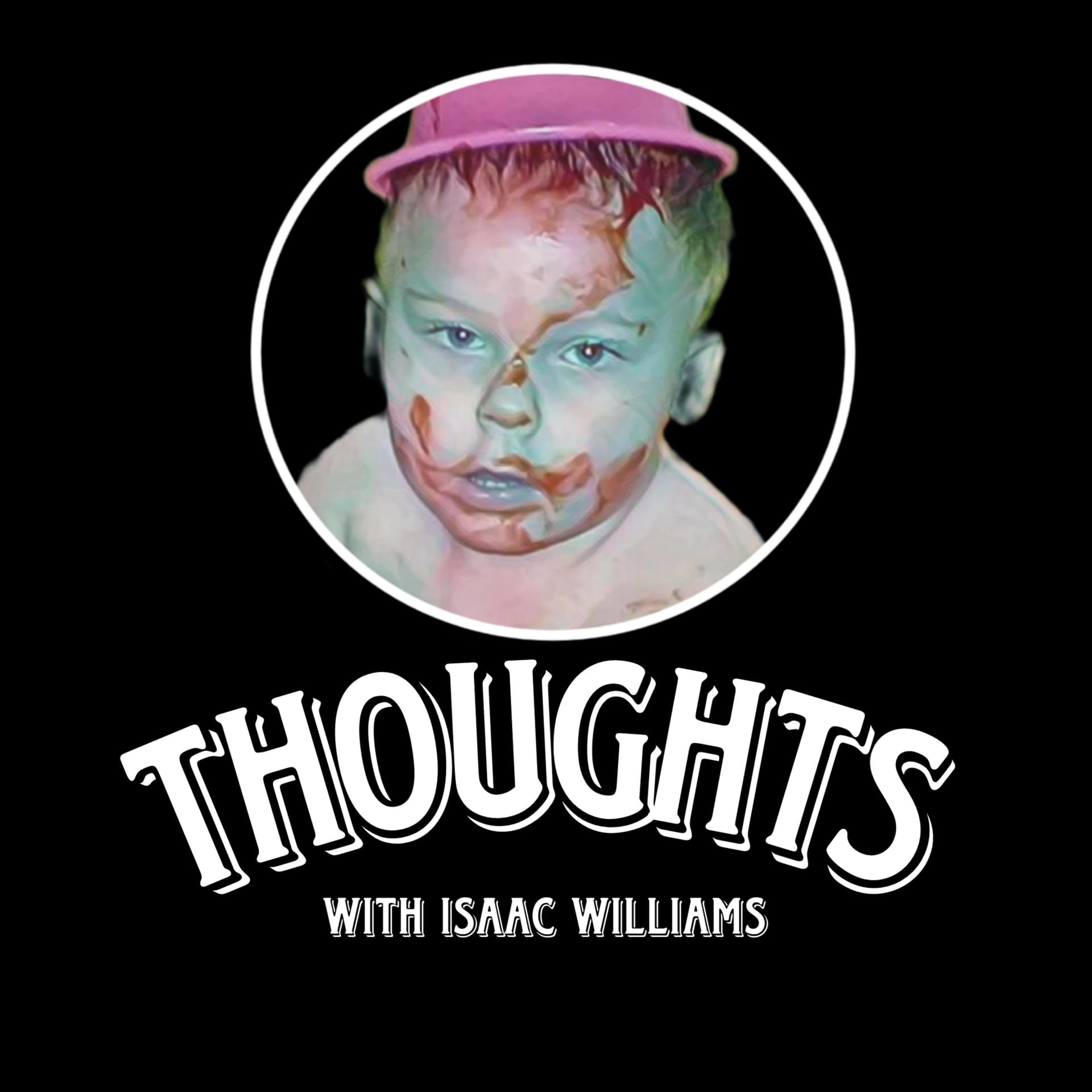 Thoughts With Isaac Williams - Podcasts